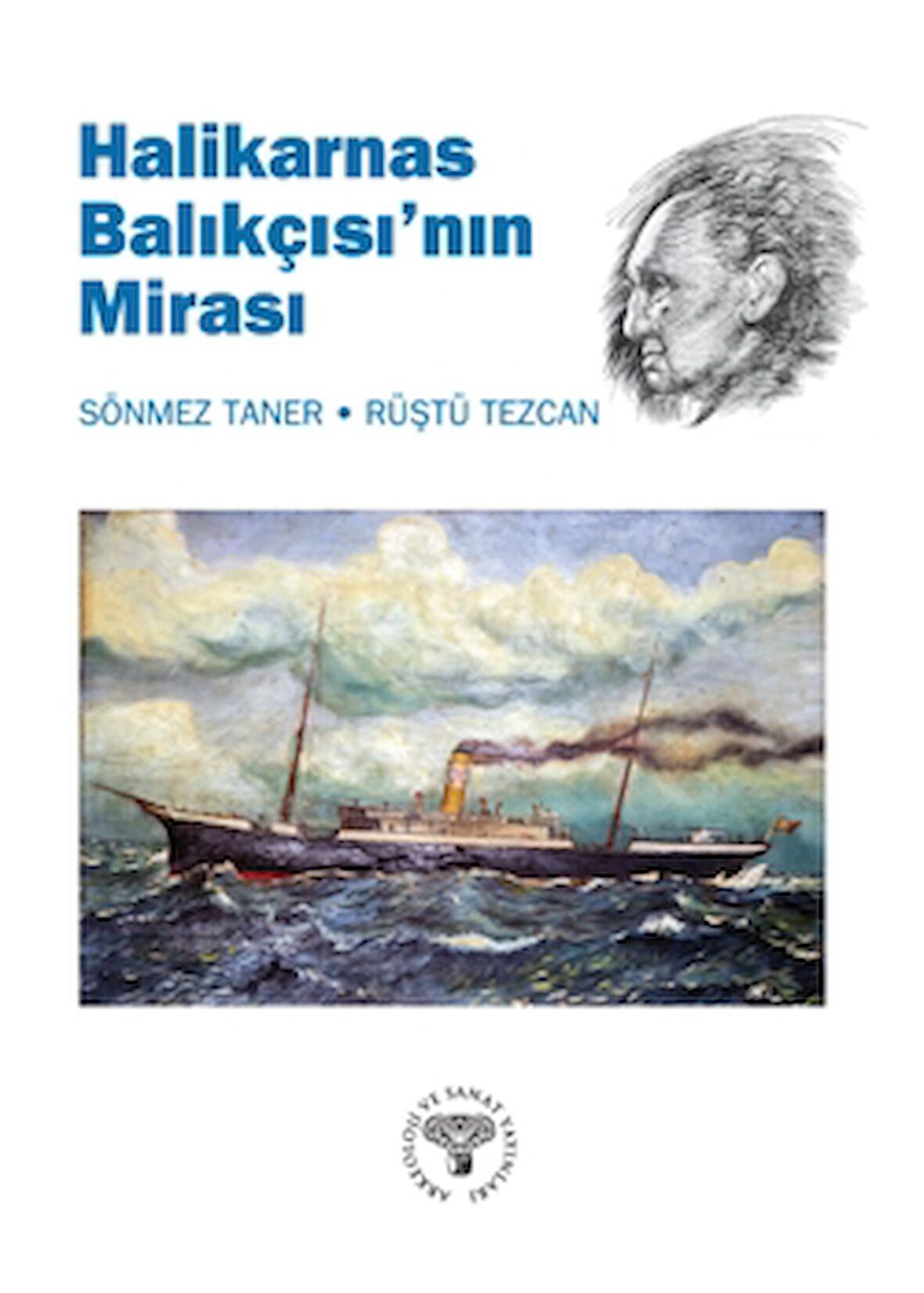 Halikarnas Balıkçısı'nın Mirası