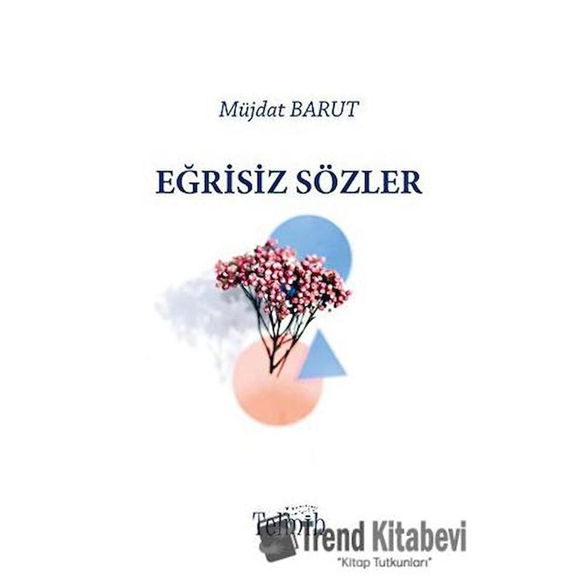 Eğrisiz Sözler