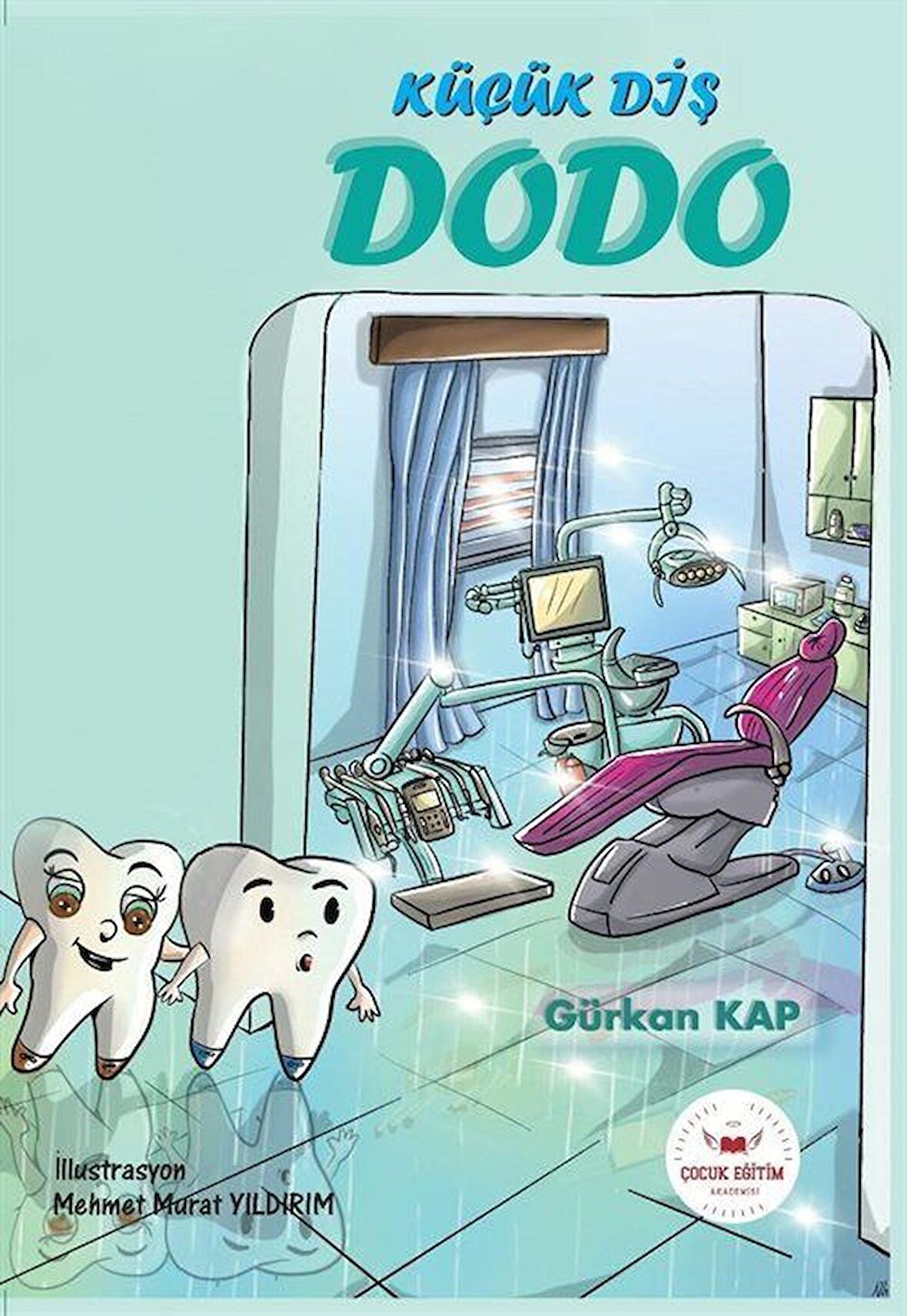 Küçük Diş Dodo / Gürkan Kap