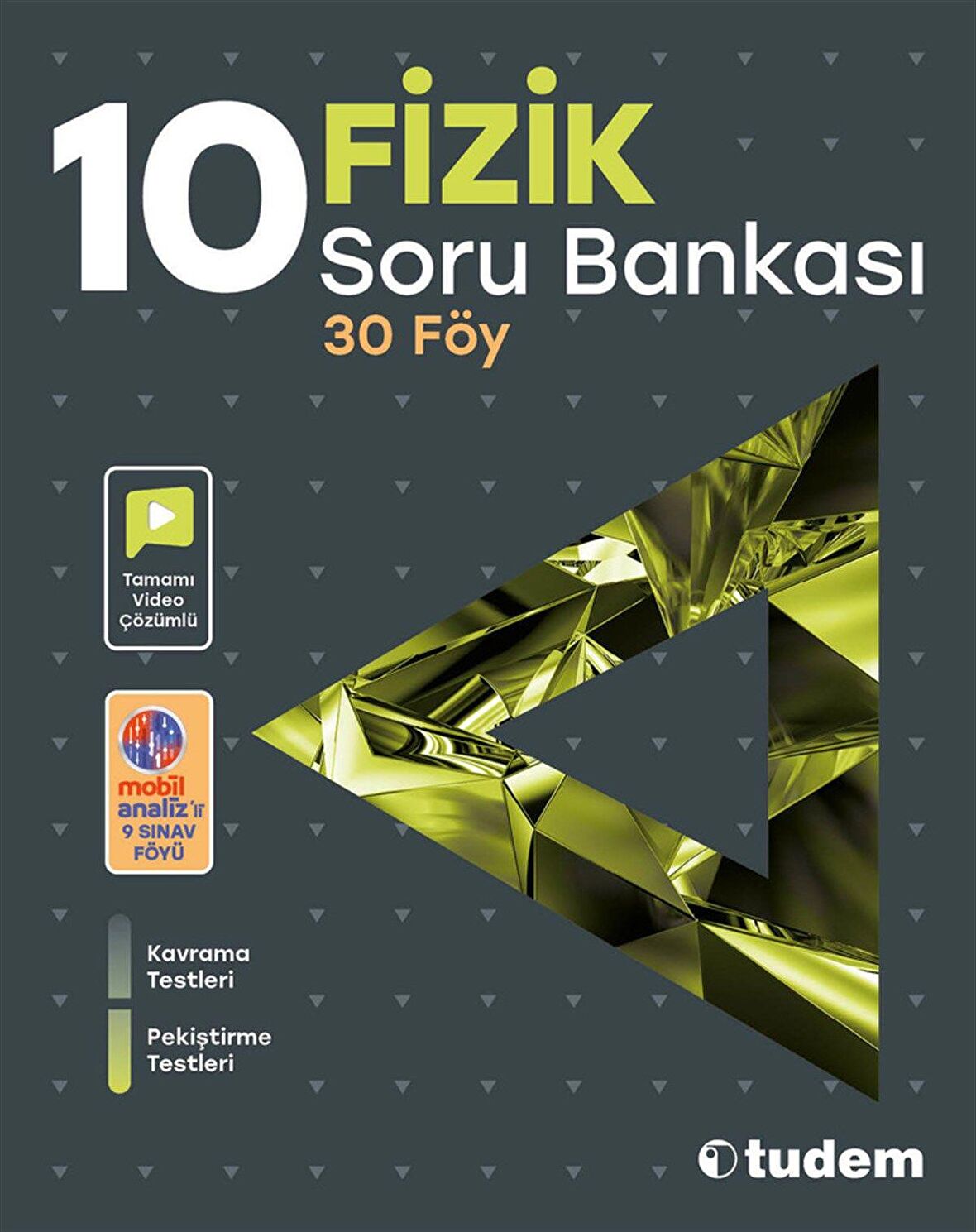 Tudem 10. Sınıf Fizik Soru Bankası 30 Föy