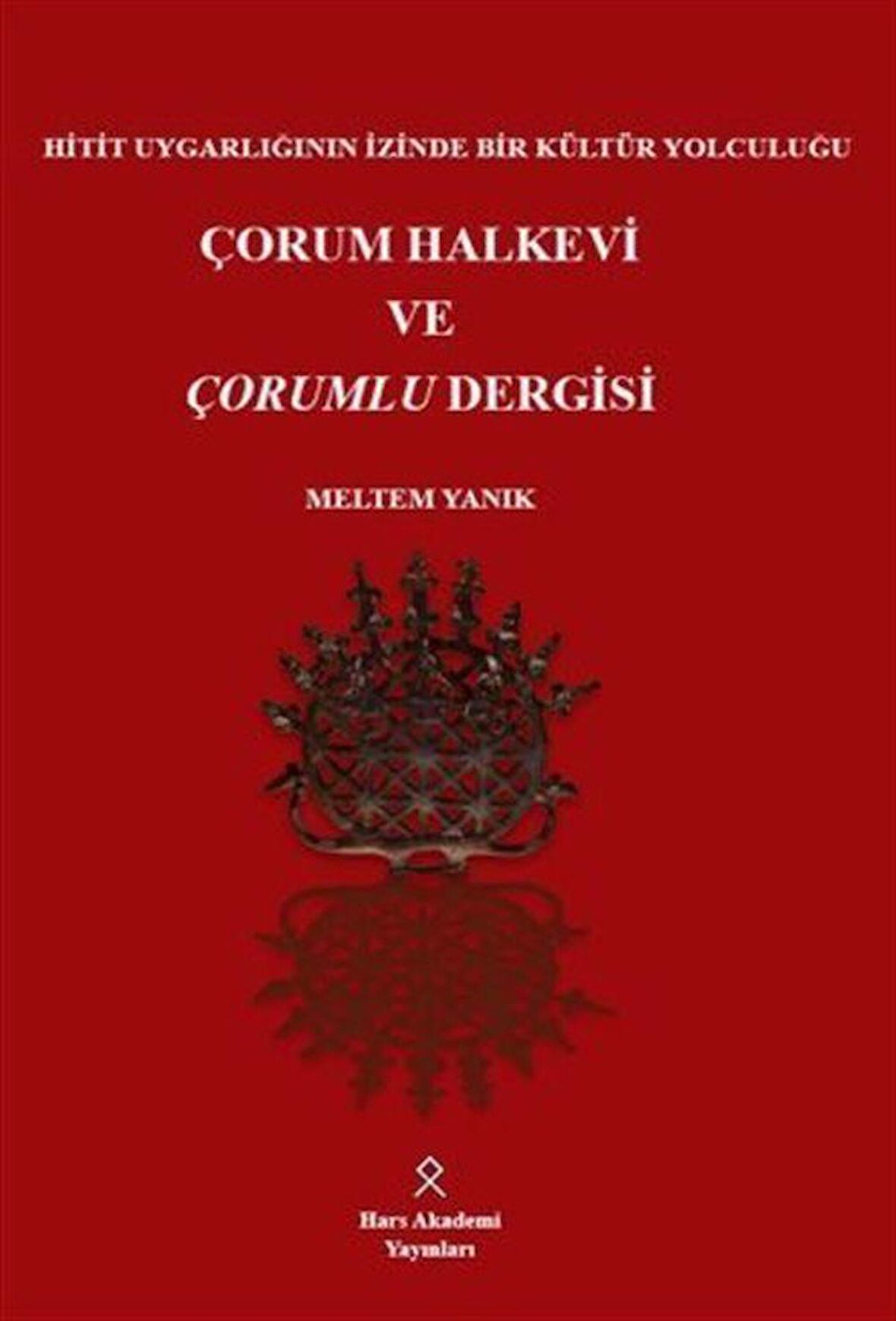 Çorum Halkevi ve Çorumlu Dergisi