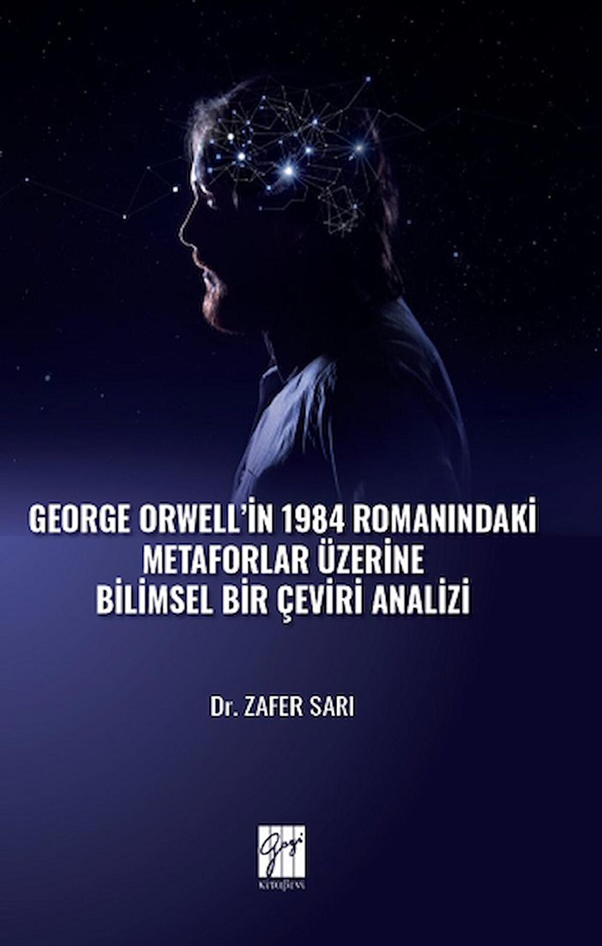 George Orwell' in 1984 Romanındaki Metaforlar Üzerine Bilimsel Bir Çeviri Analizi