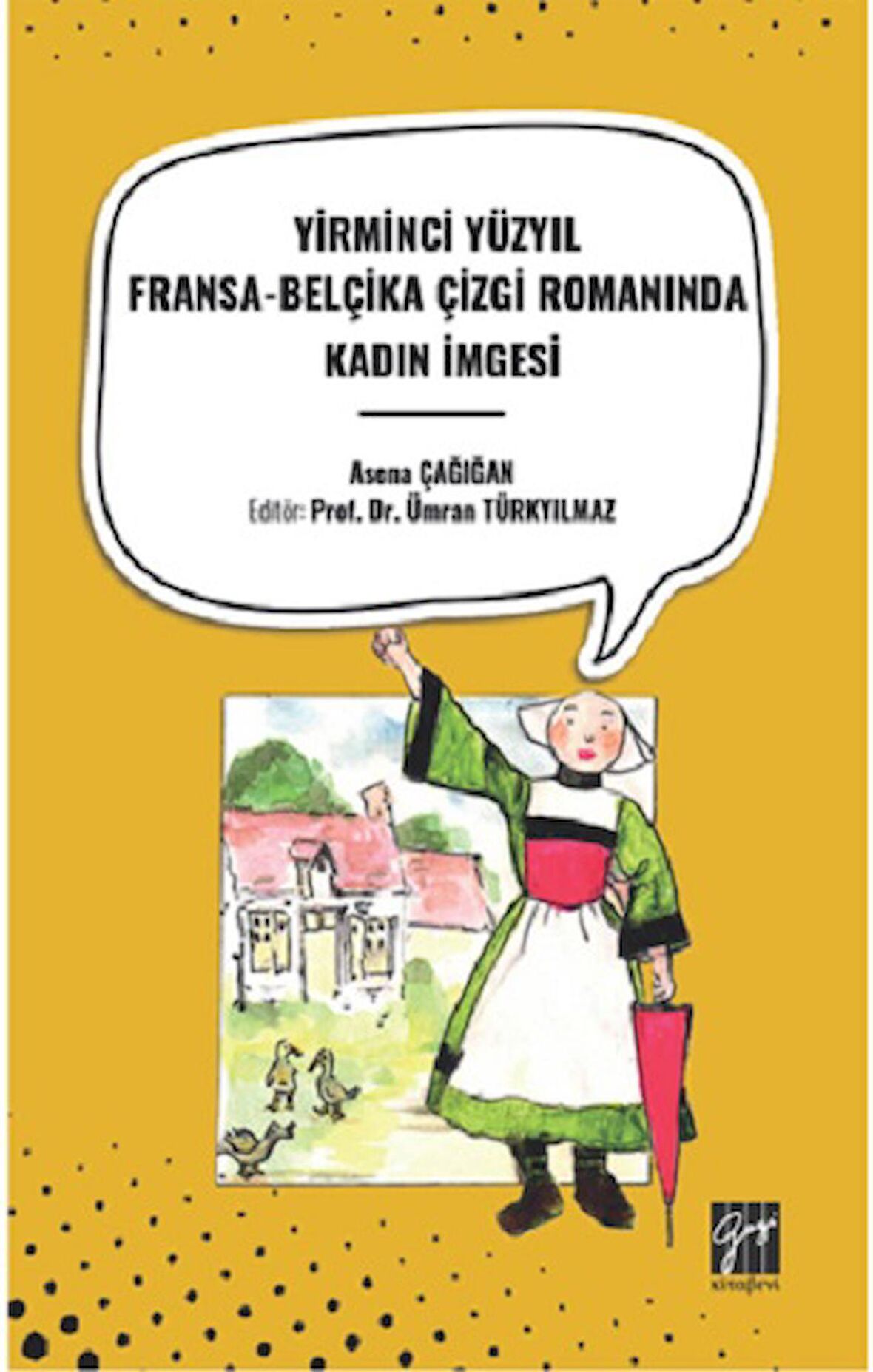 Yirminci Yüzyil Fransa-Belçika Çizgi Romaninda Kadin İmgesi