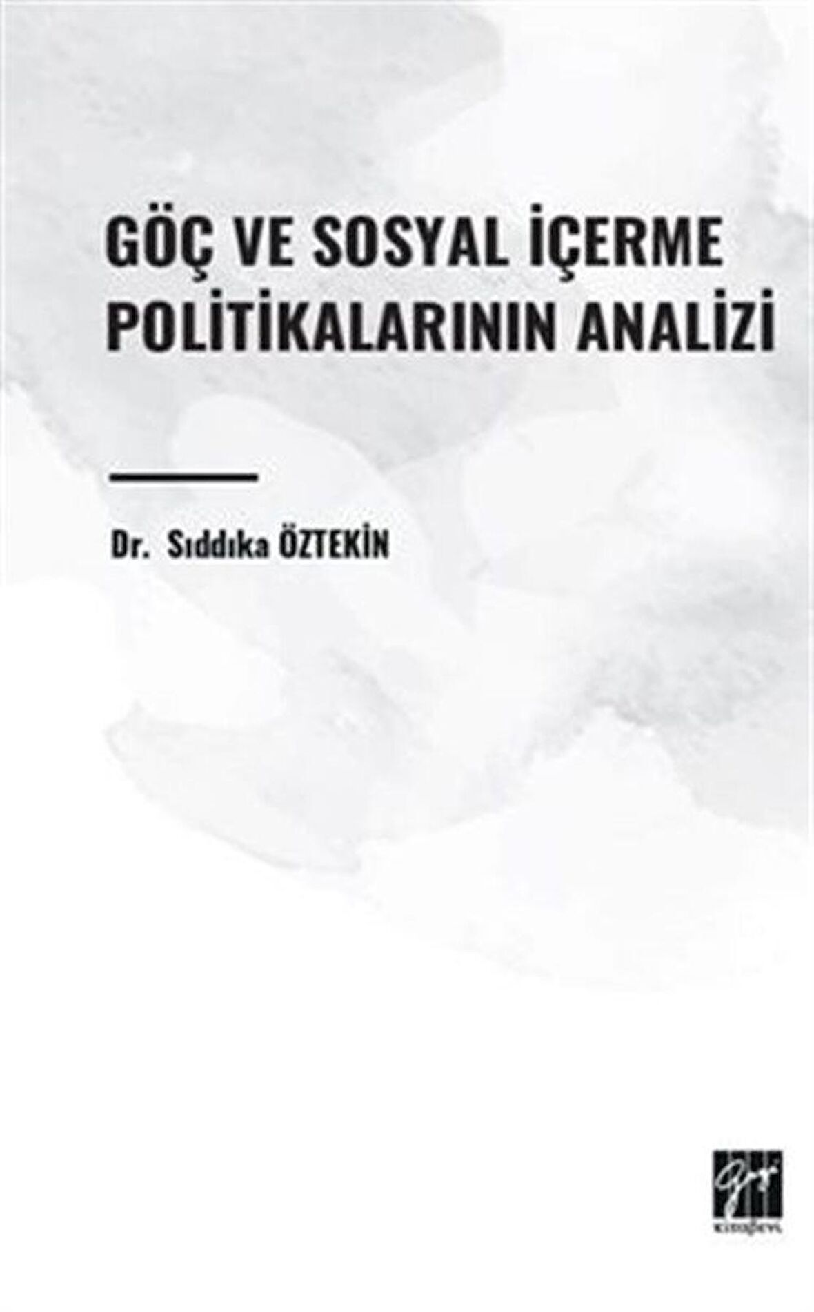 Göç ve Sosyal İçerme Politikalarının Analizi