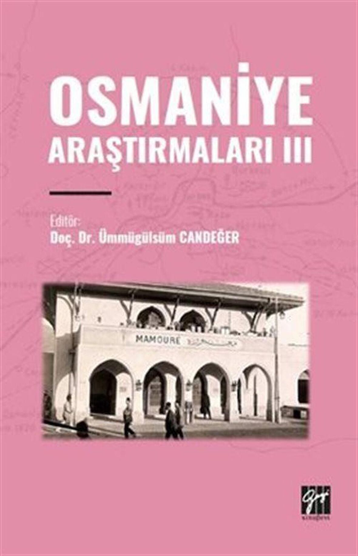 Osmaniye Araştırmaları III