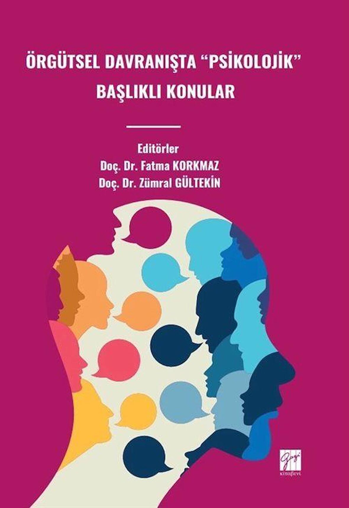 Örgütsel Davranişta “Psikolojik” Başlıklı Konular