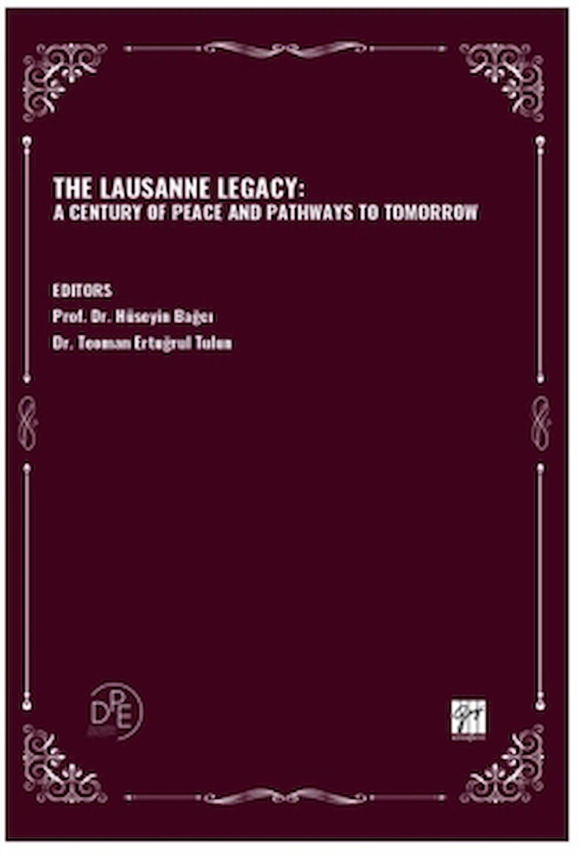 The Lausanne Legacy: A Century Of Peace And Pathways To Tomorrow