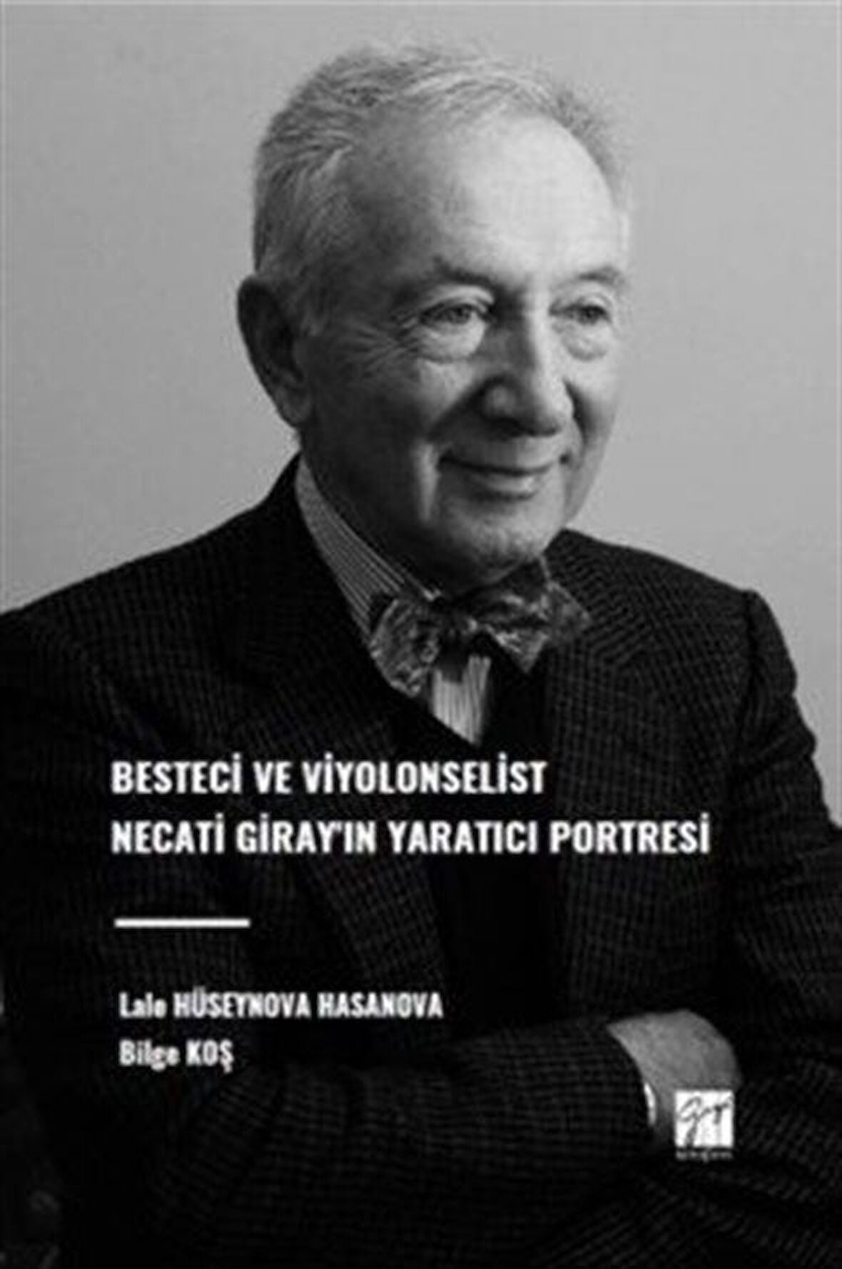 Besteci ve Viyolonselist Necati Giray'ın Yaratıcı Portresi / Lale Hüseynova Hasanova