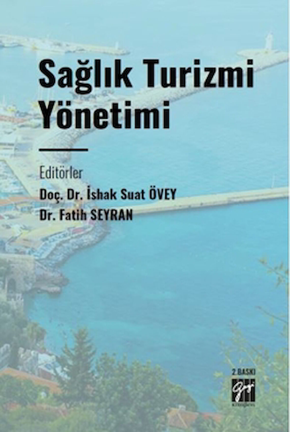 Sağlık Turizmi Yönetimi