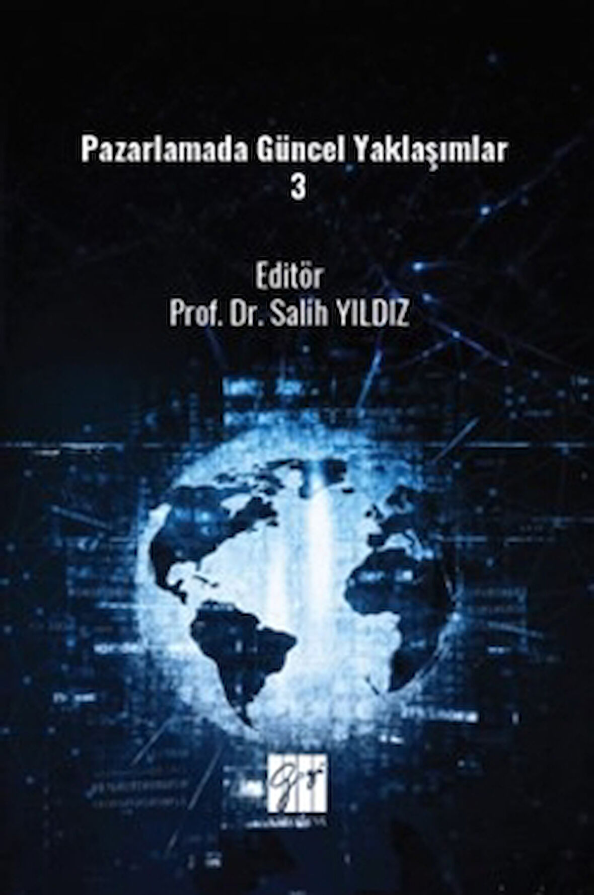 Pazarlamada Güncel Yaklaşımlar 3