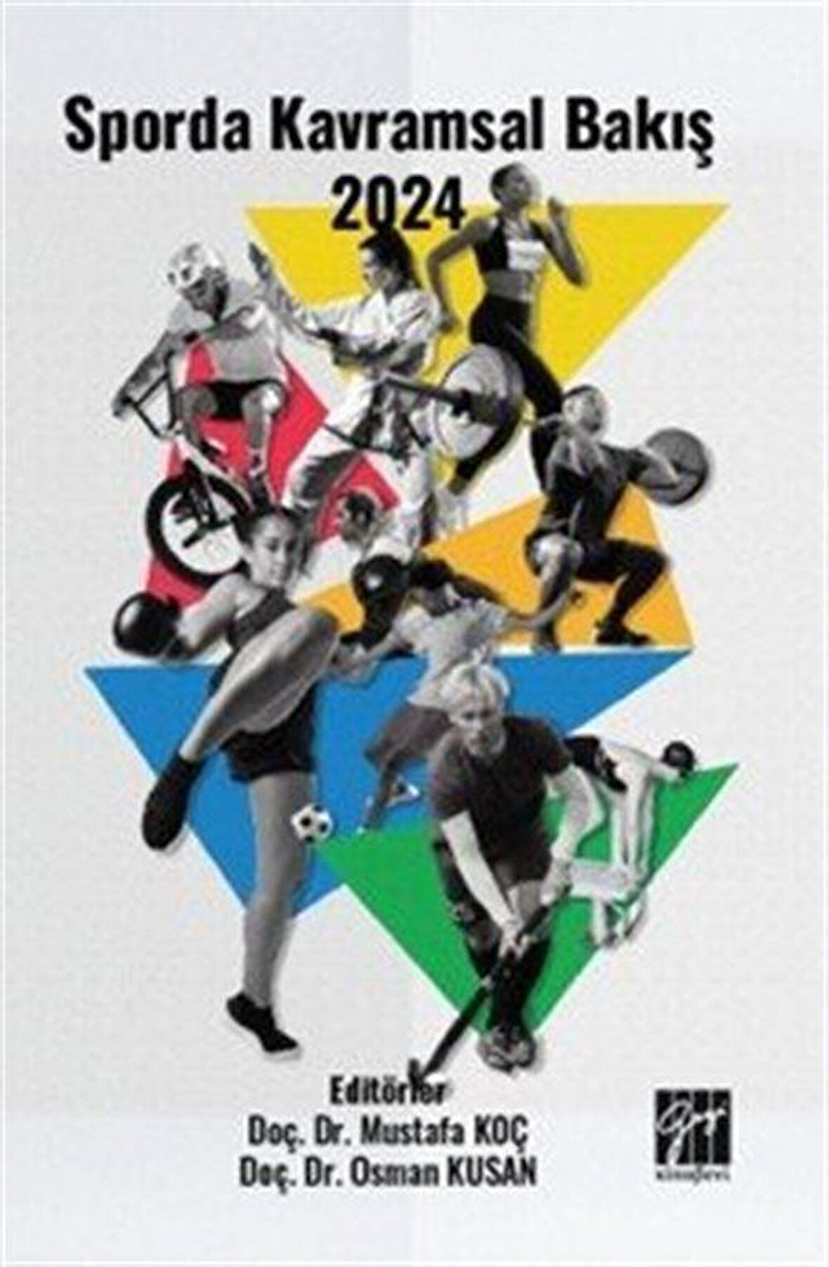 Sporda Kavramsal Bakış 2024 / Prof. Dr. Mustafa Koç