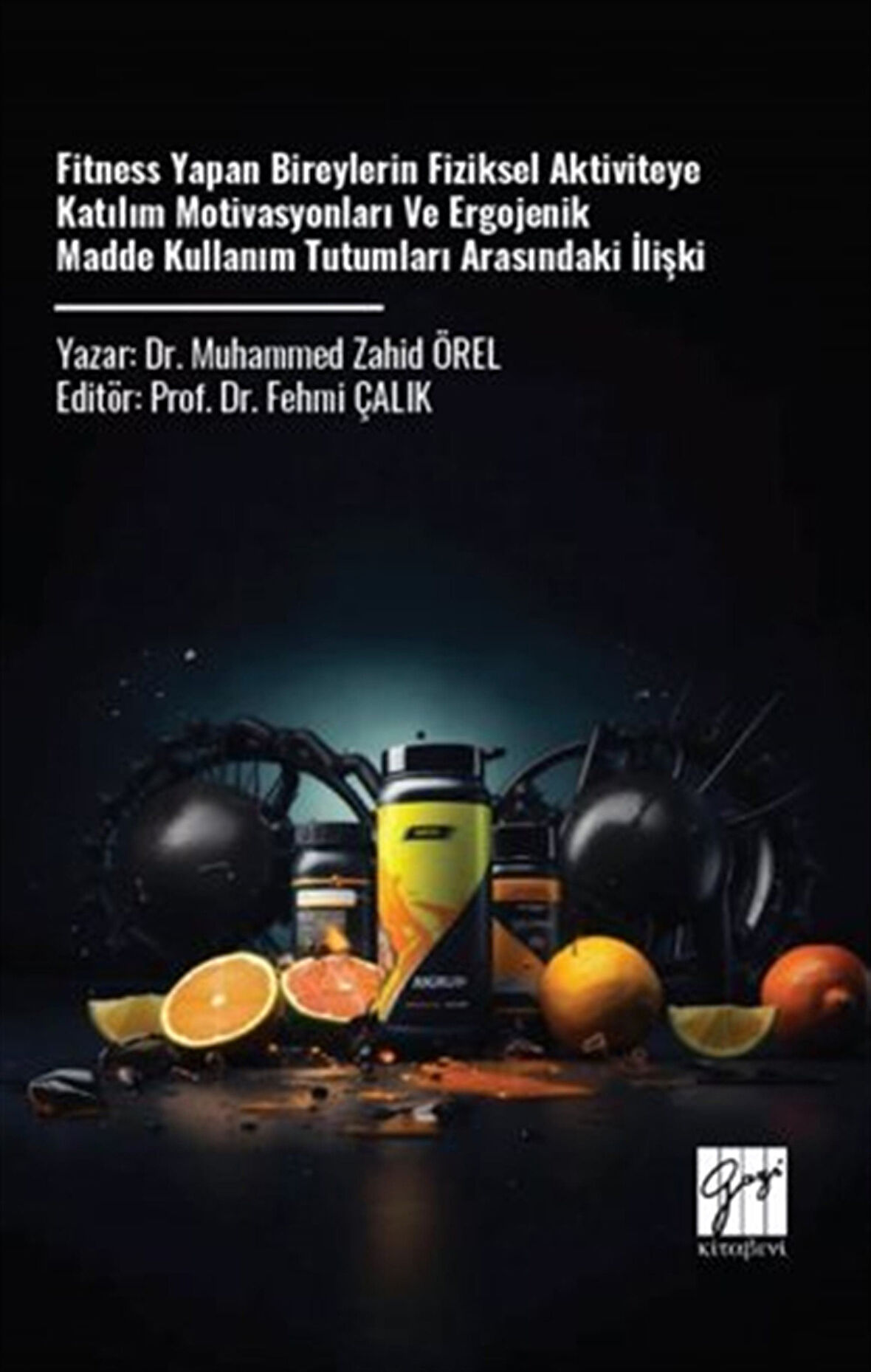 Fitness Yapan Bireylerin Fiziksel Aktiviteye Katılım Motivasyonları ve Ergojenik Madde Kullanım Tutumları Arasındaki İlişki / Muhammed Zahid Örel