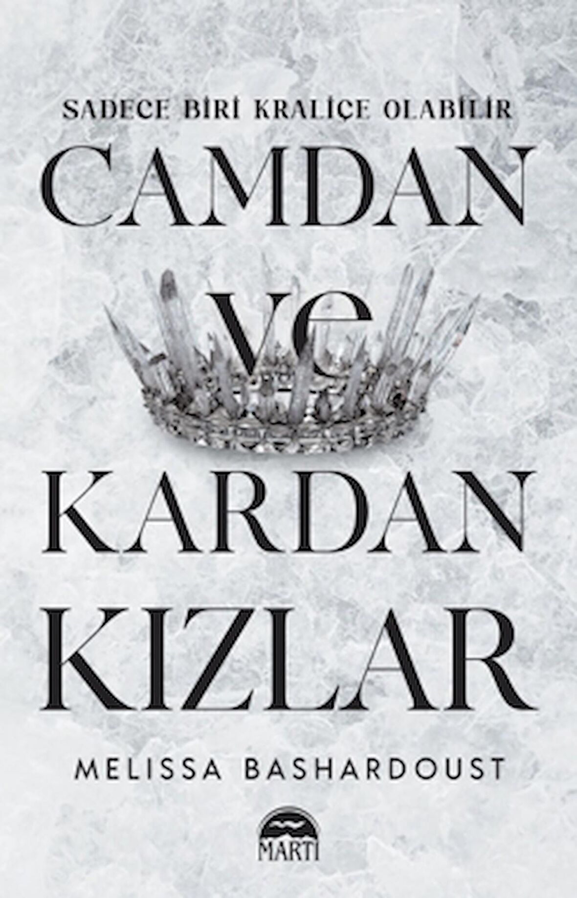 Camdan ve Kardan Kızlar