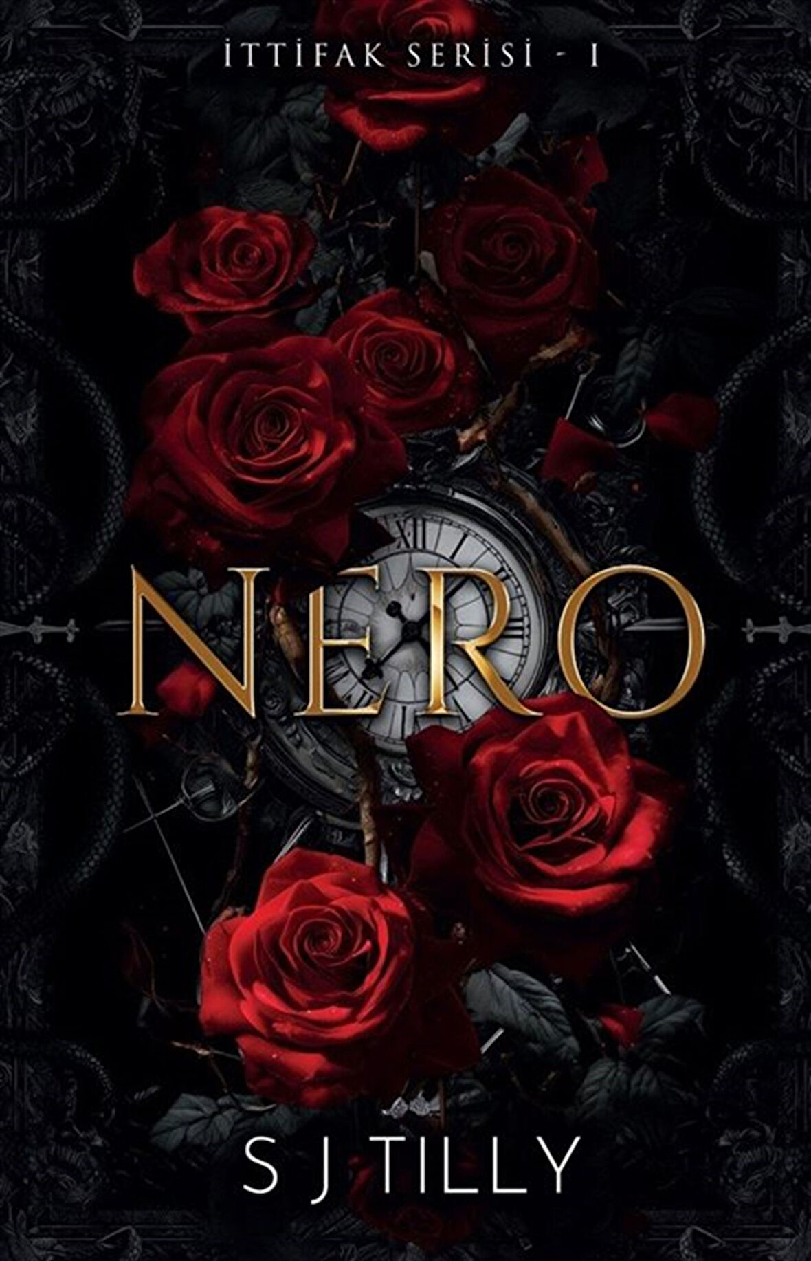Nero / İttifak Serisi 1 / S. J. Tilly