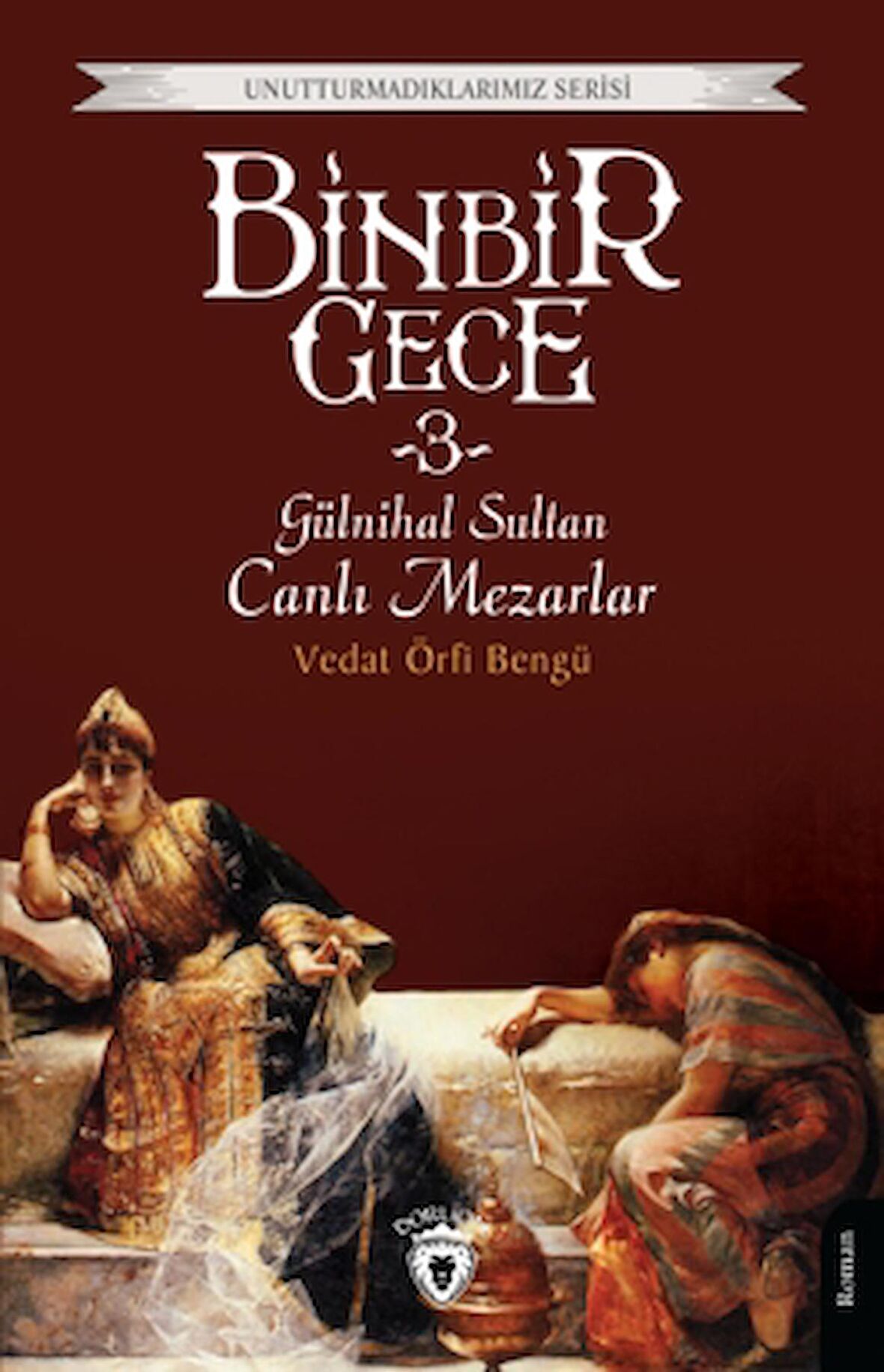 Binbir Gece 3 - Gülnihal Sultan Canlı Mezarlar