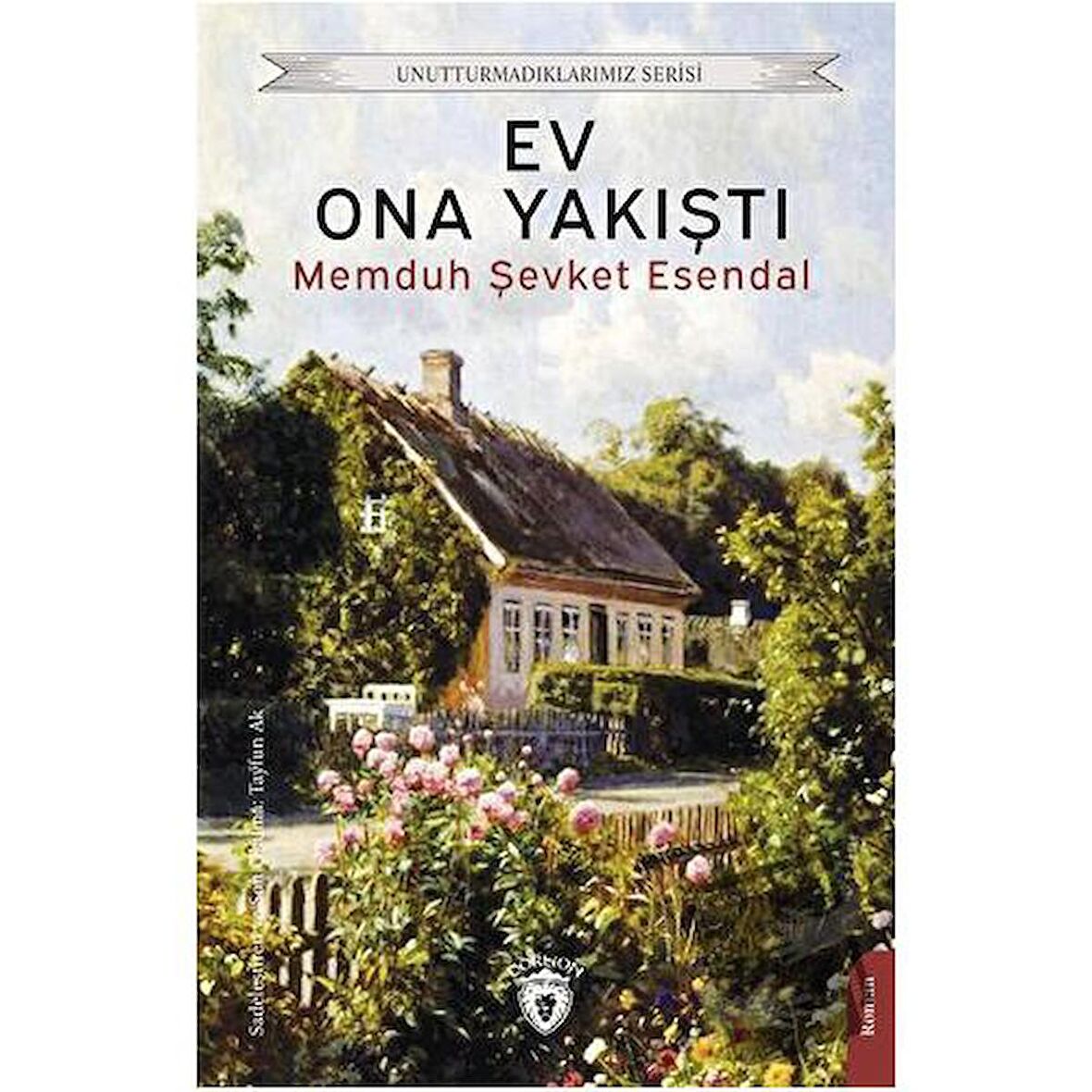 Ev Ona Yakıştı
