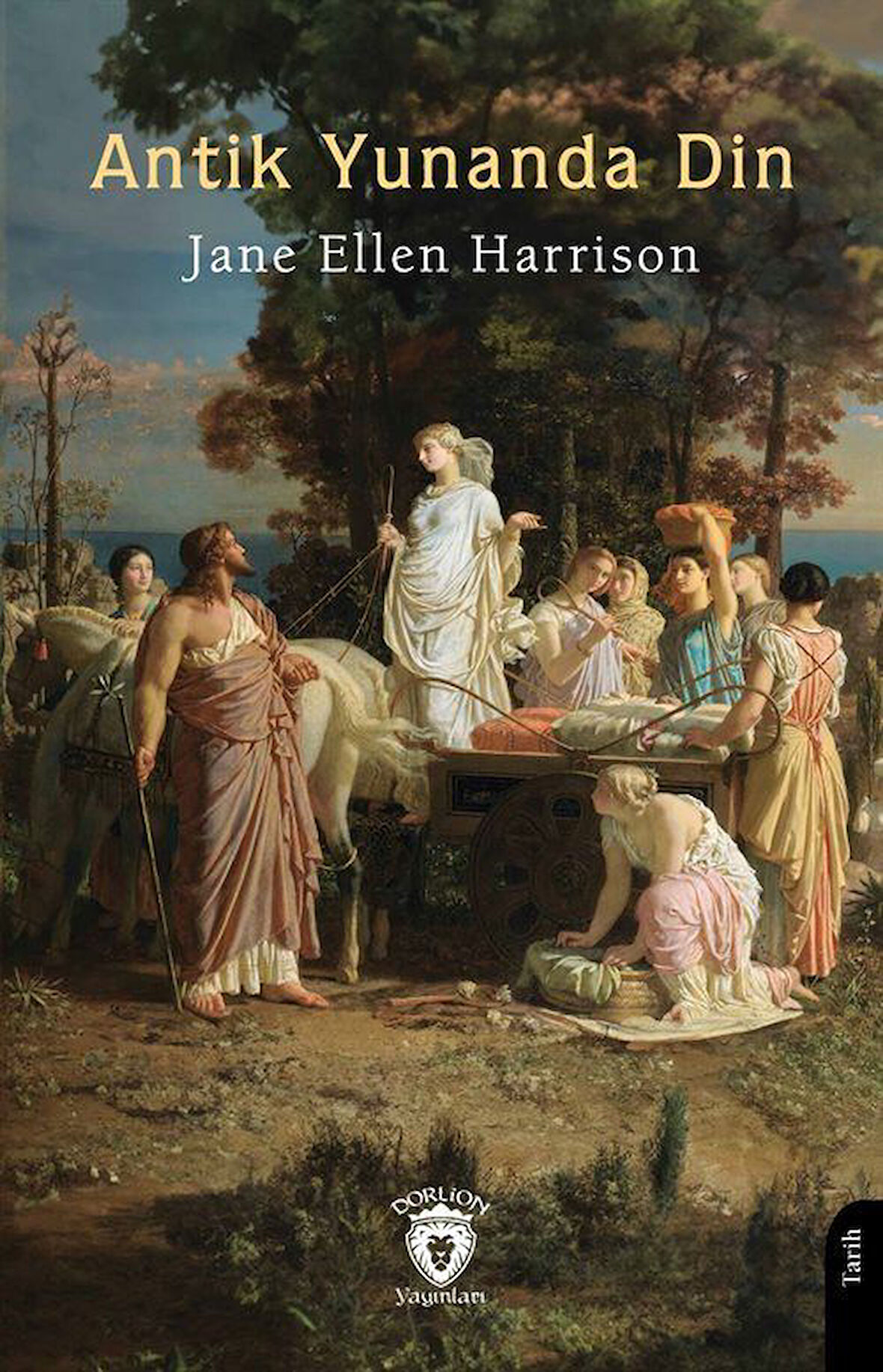 Antik Yunanda Din / Jane Ellen Harrison