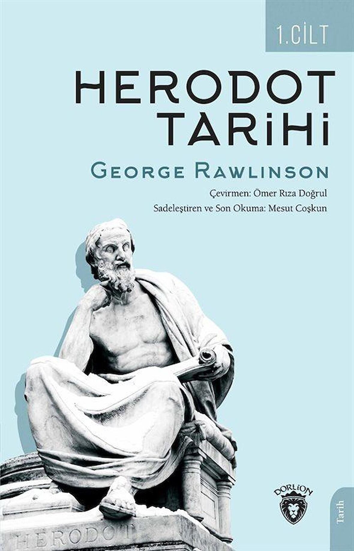 Herodot Tarihi (1. Cilt) / George Rawlinson
