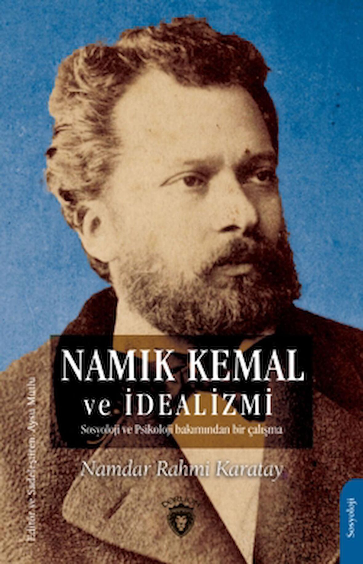 Namık Kemal ve İdealizmi