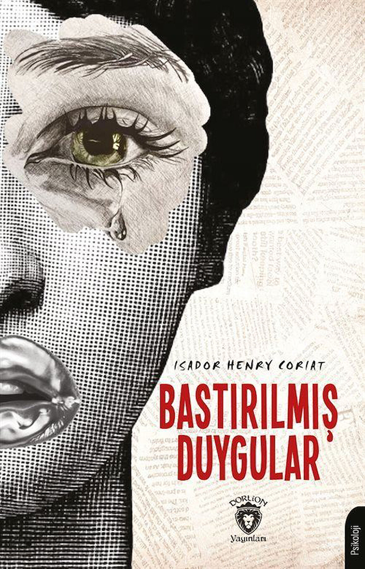 Bastırılmış Duygular / Isador Henry Coriat
