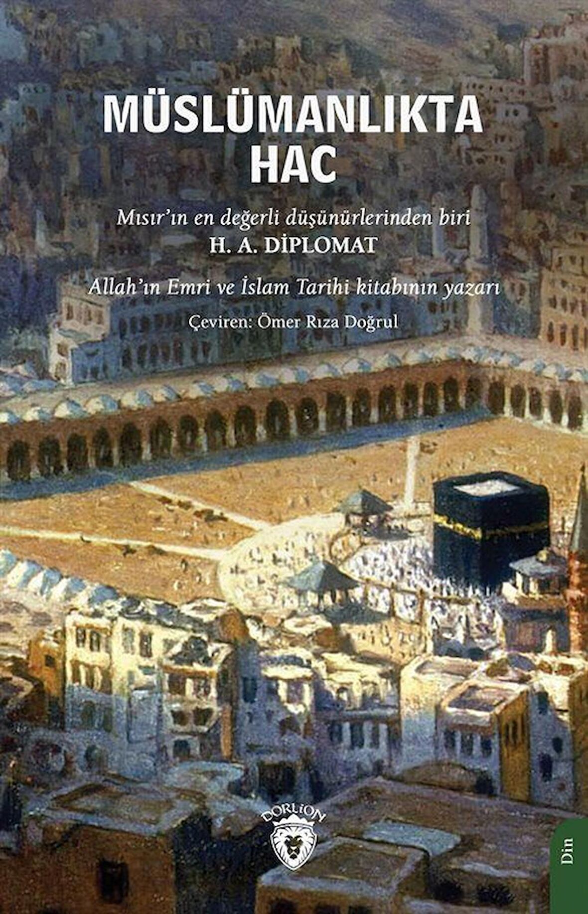 Müslümanlıkta Hac Farzının Önemi