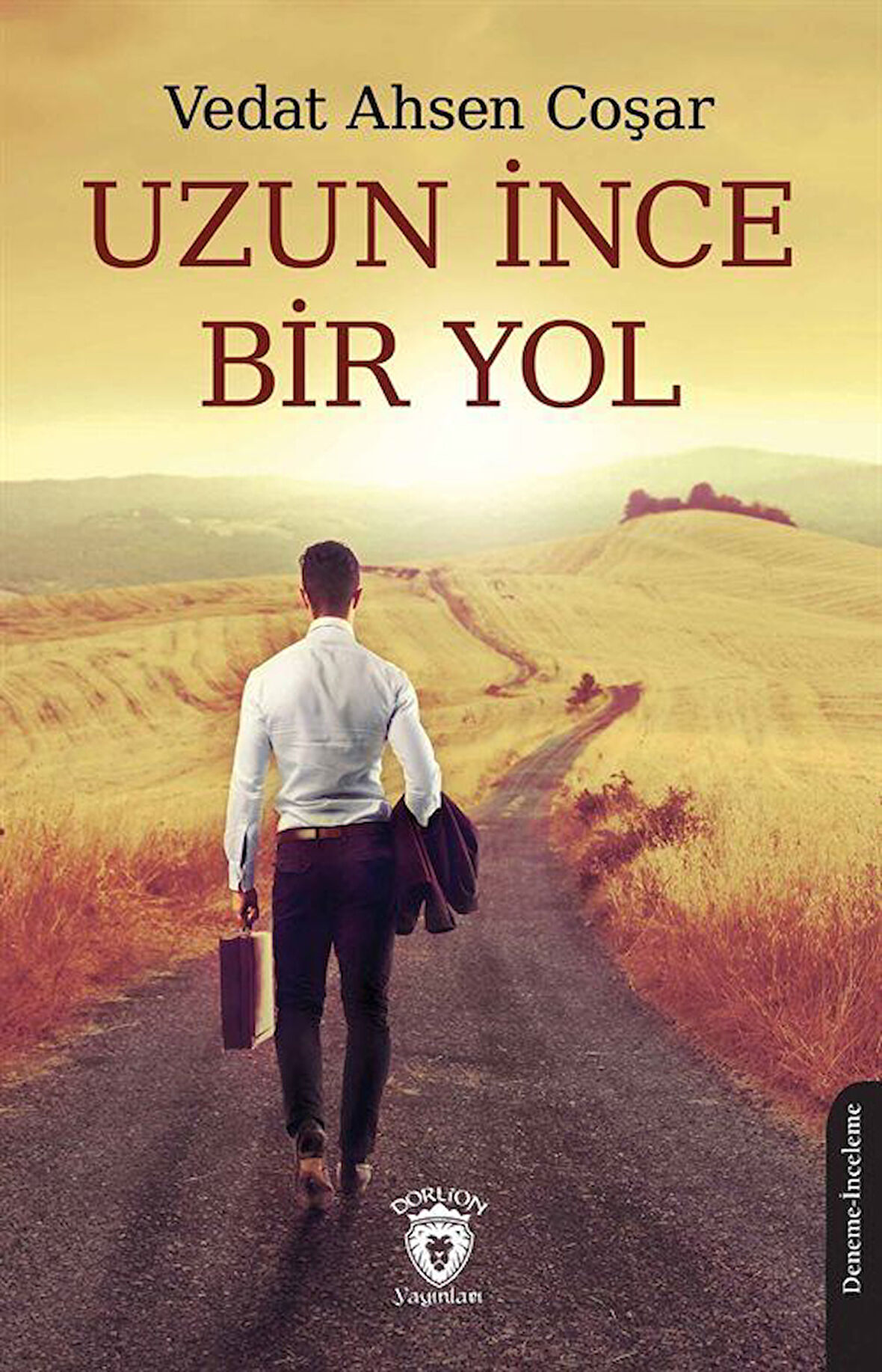 Uzun İnce Bir Yol / Vedat Ahsen Coşar