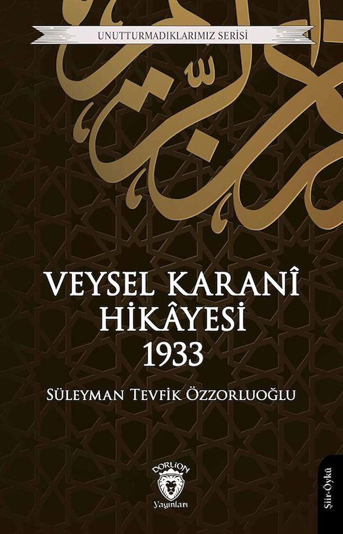 Veysel Karani Hikayesi 1933 / Süleyman Tevfik Özzorluoğlu
