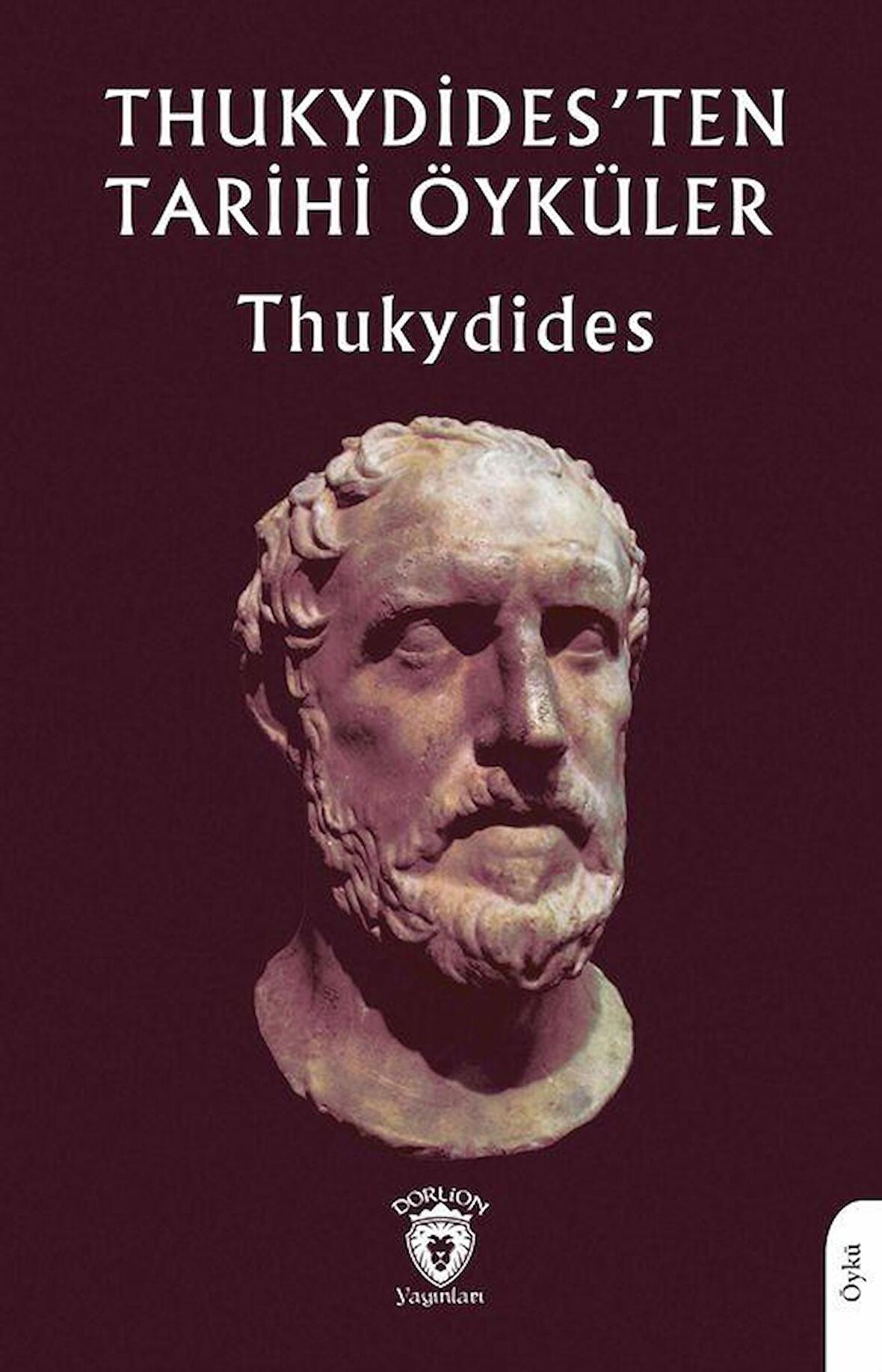 Thukydides'ten Tarihi Öyküler / Thukydides