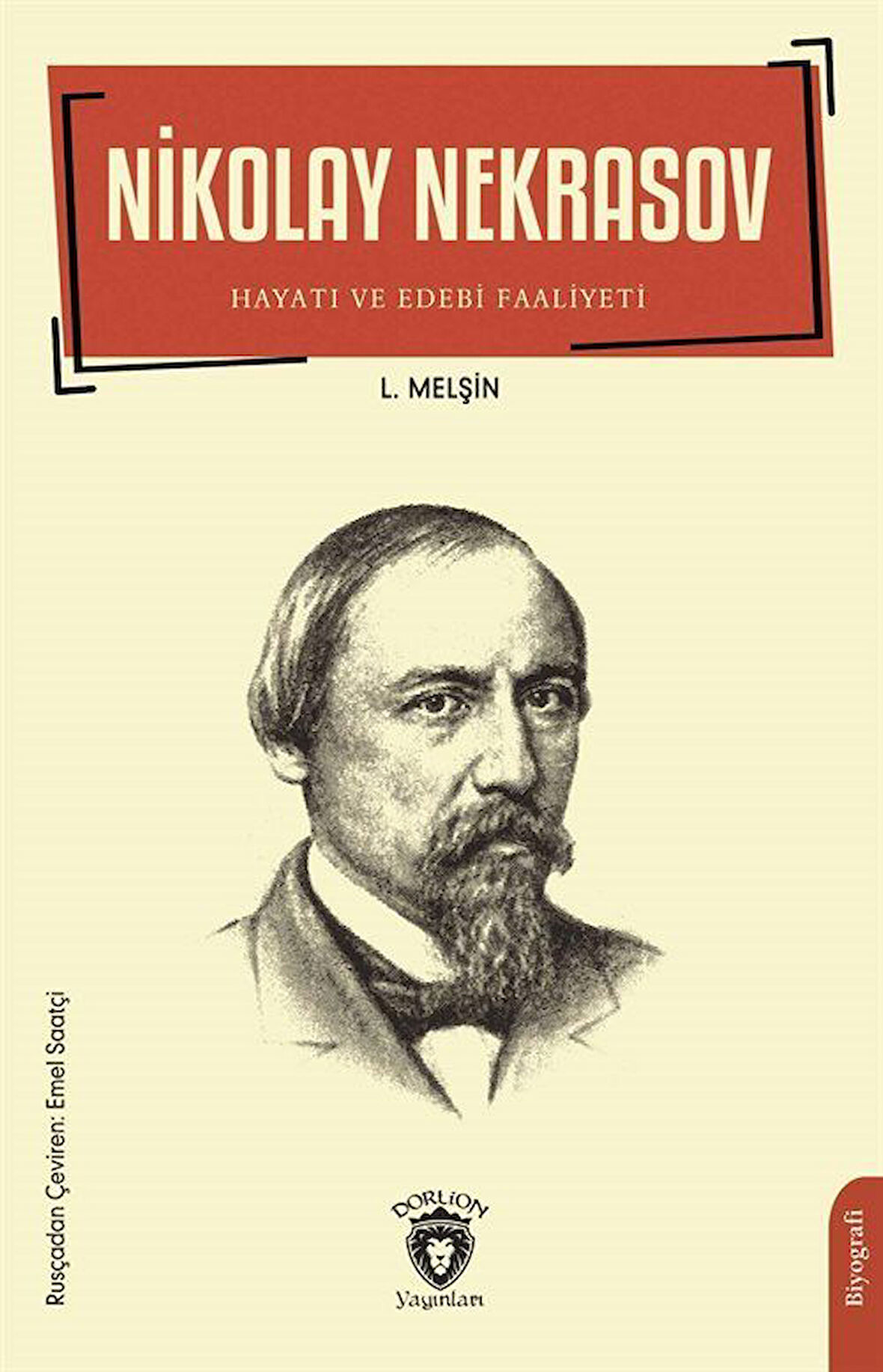 Nikolay Nekrasov Hayatı ve Edebi Faaliyetleri / L. Melşin