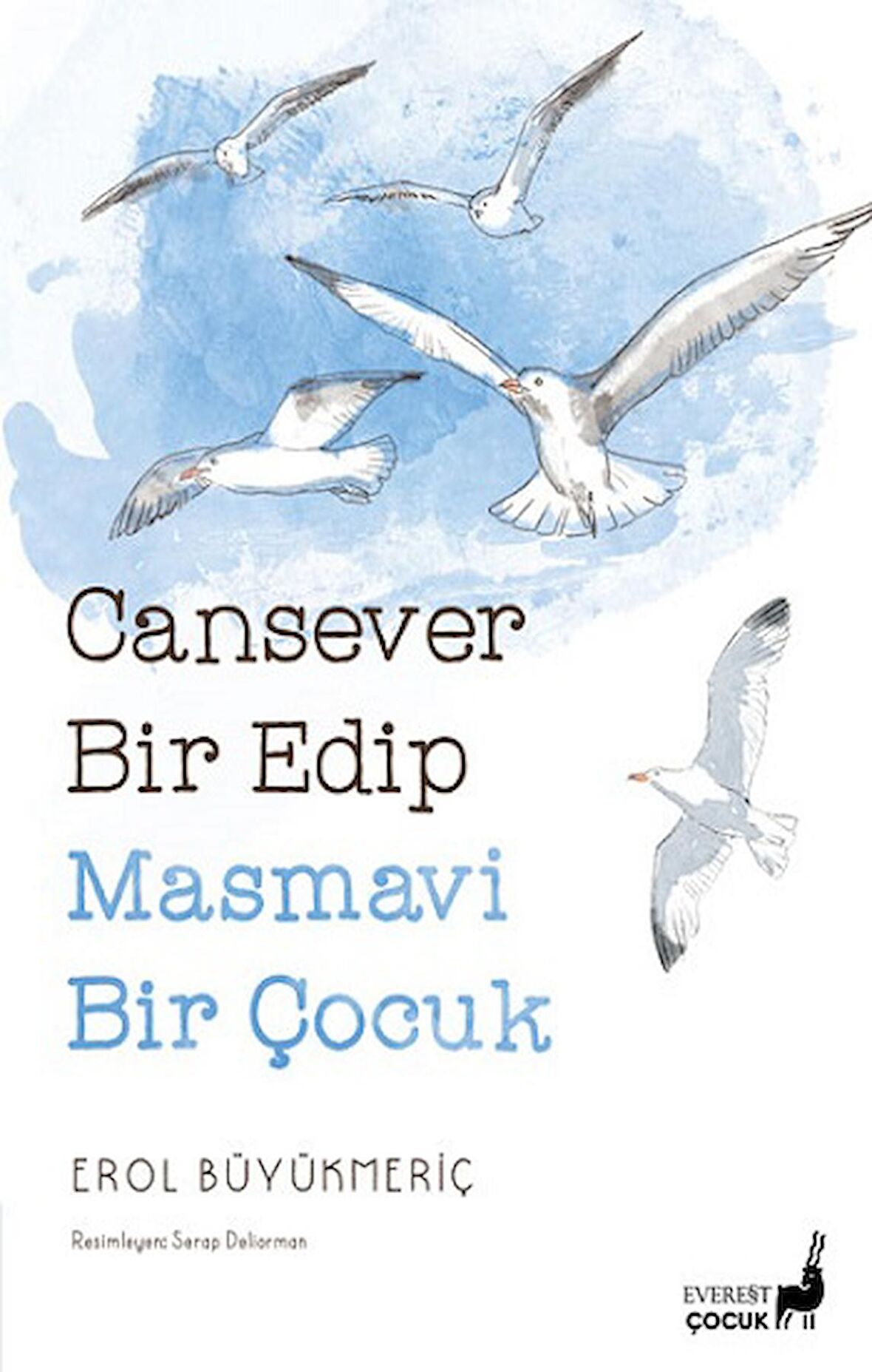 Cansever Bir Edip Masmavi Bir Çocuk