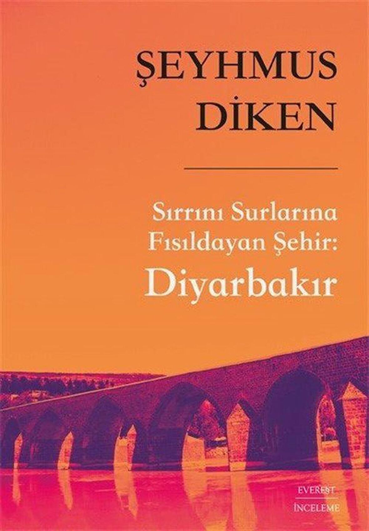 Sırrını Surlarına Fısıldayan Şehir: Diyarbakır