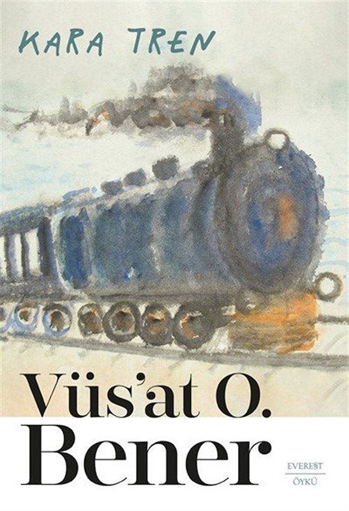 Kara Tren (Karton Kapak) / Vüs'at O. Bener