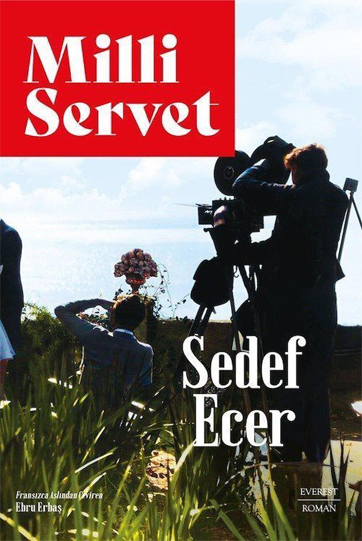 Milli Servet / Sedef Ecer