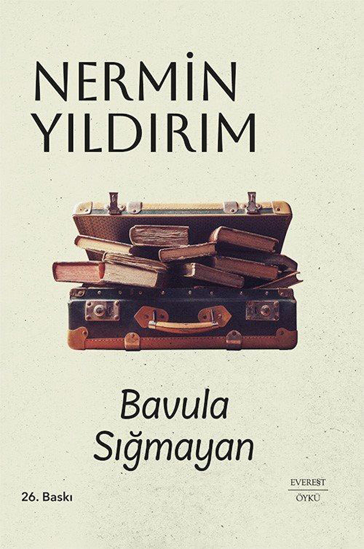 Bavula Sığmayan (Ciltli) / Nermin Yıldırım
