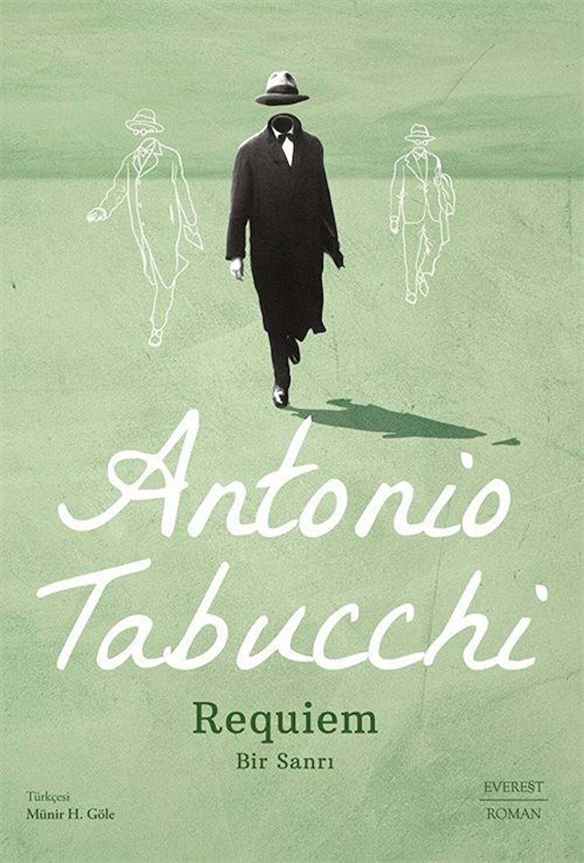 Requiem & Bir Sanrı / Antonio Tabucchi