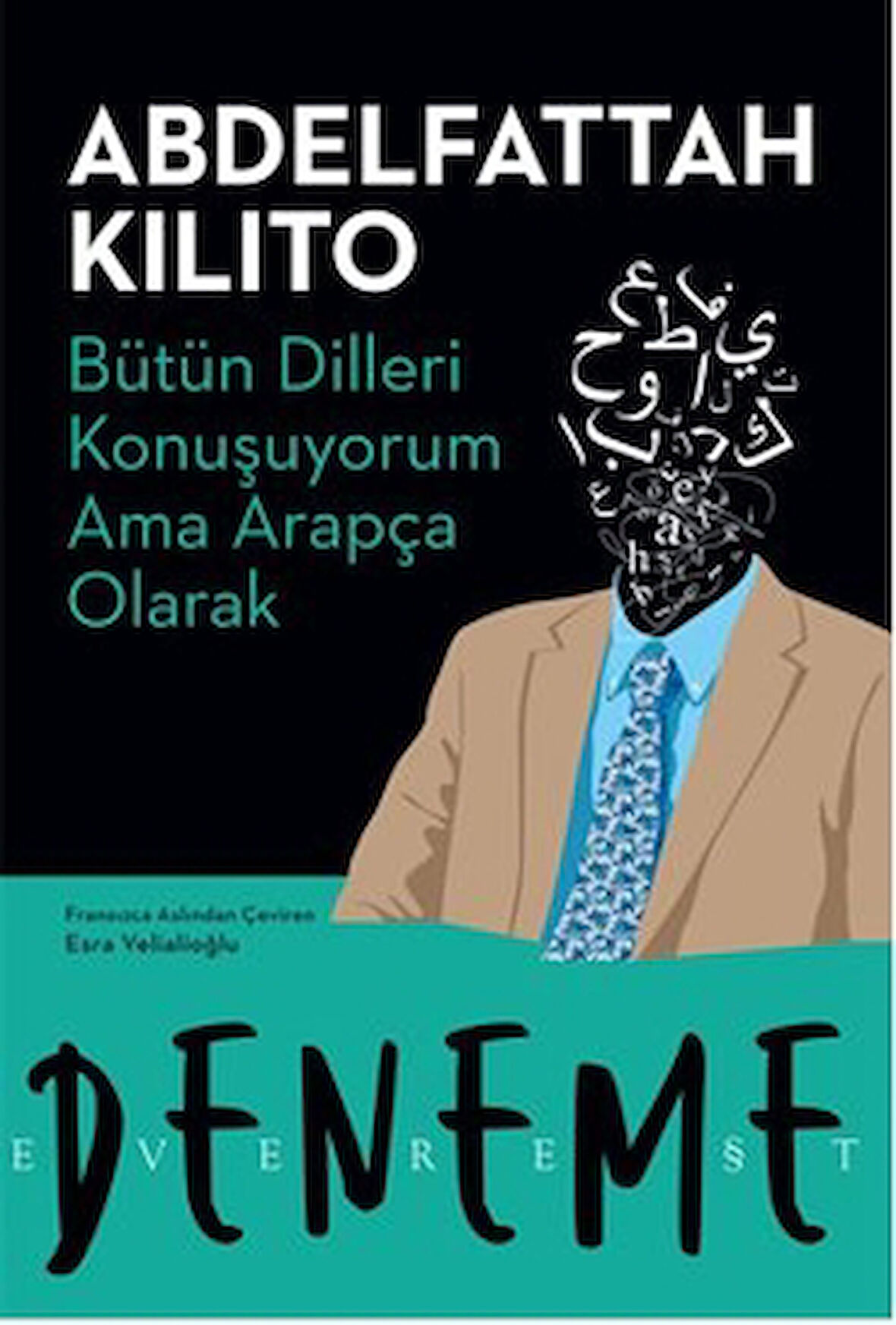 Bütün Dilleri Konuşuyorum Ama Arapça Olarak