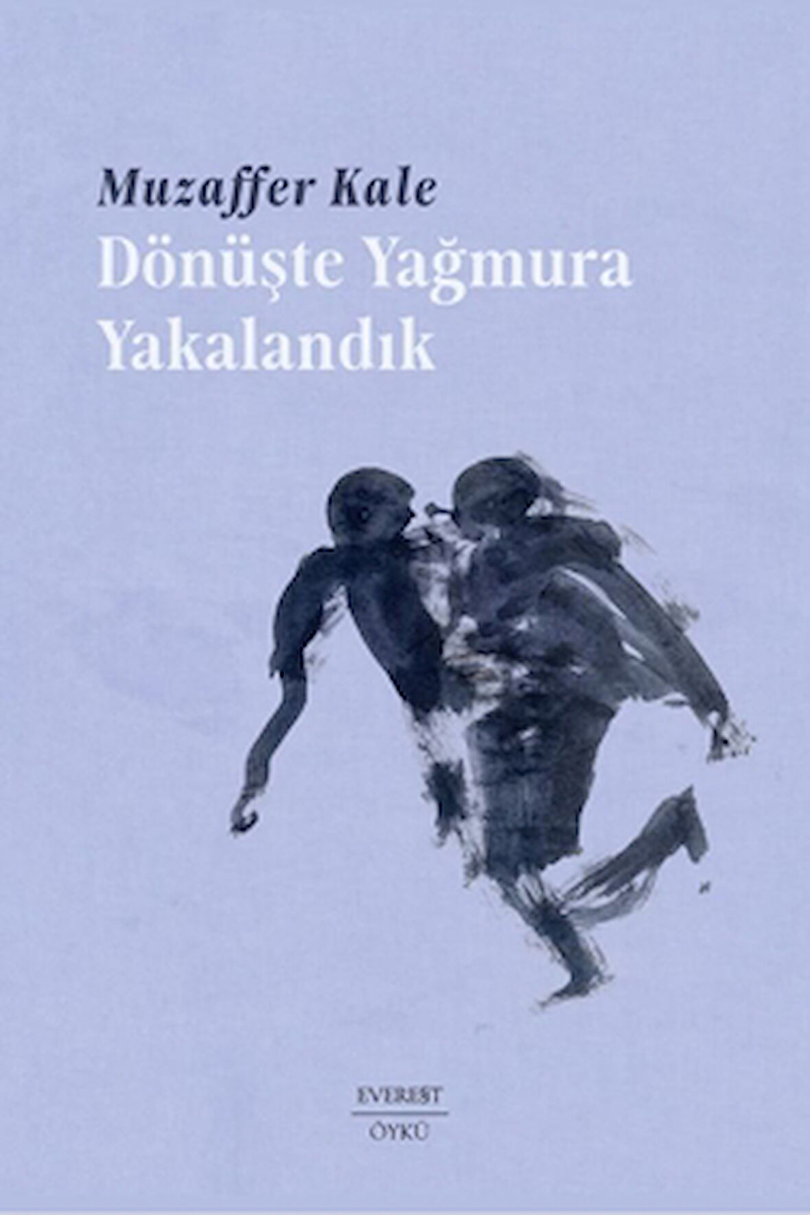 Dönüşte Yağmura Yakalandık