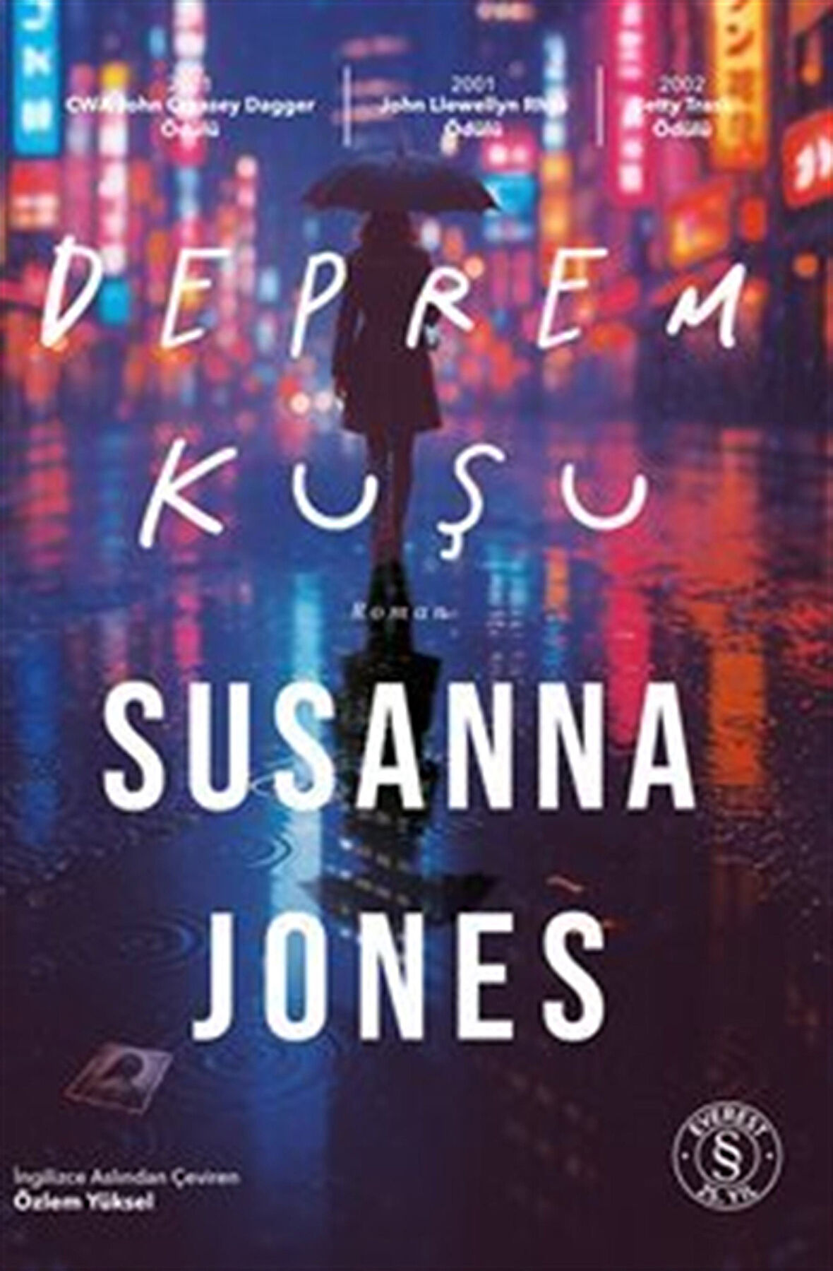 Deprem Kuşu / Susanna Jones