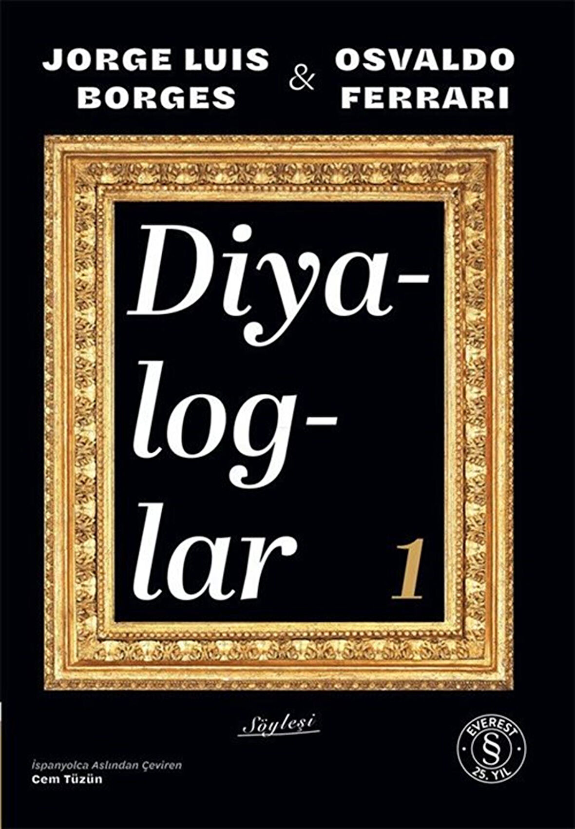 Diyaloglar 1 / Jorge Luis Borges