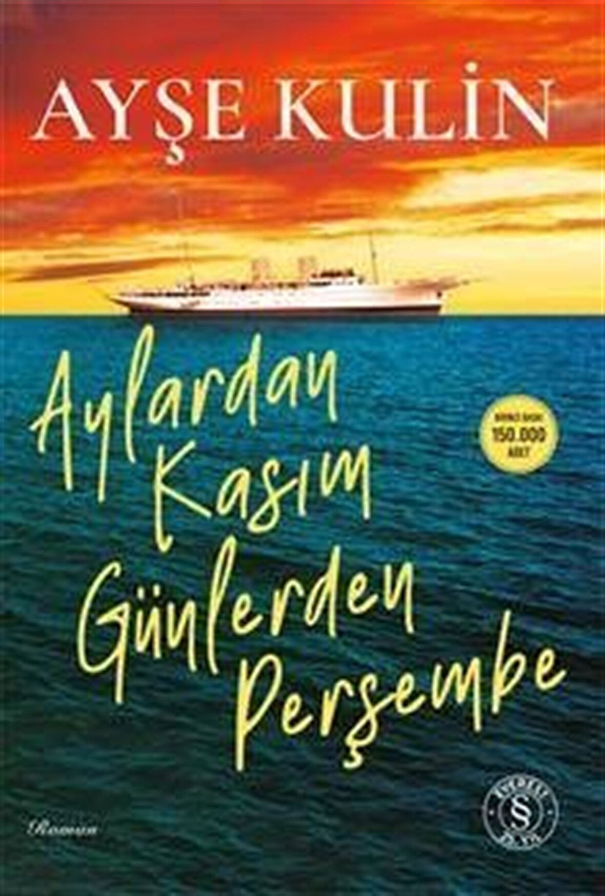 Aylardan Kasım Günlerden Perşembe / Ayşe Kulin
