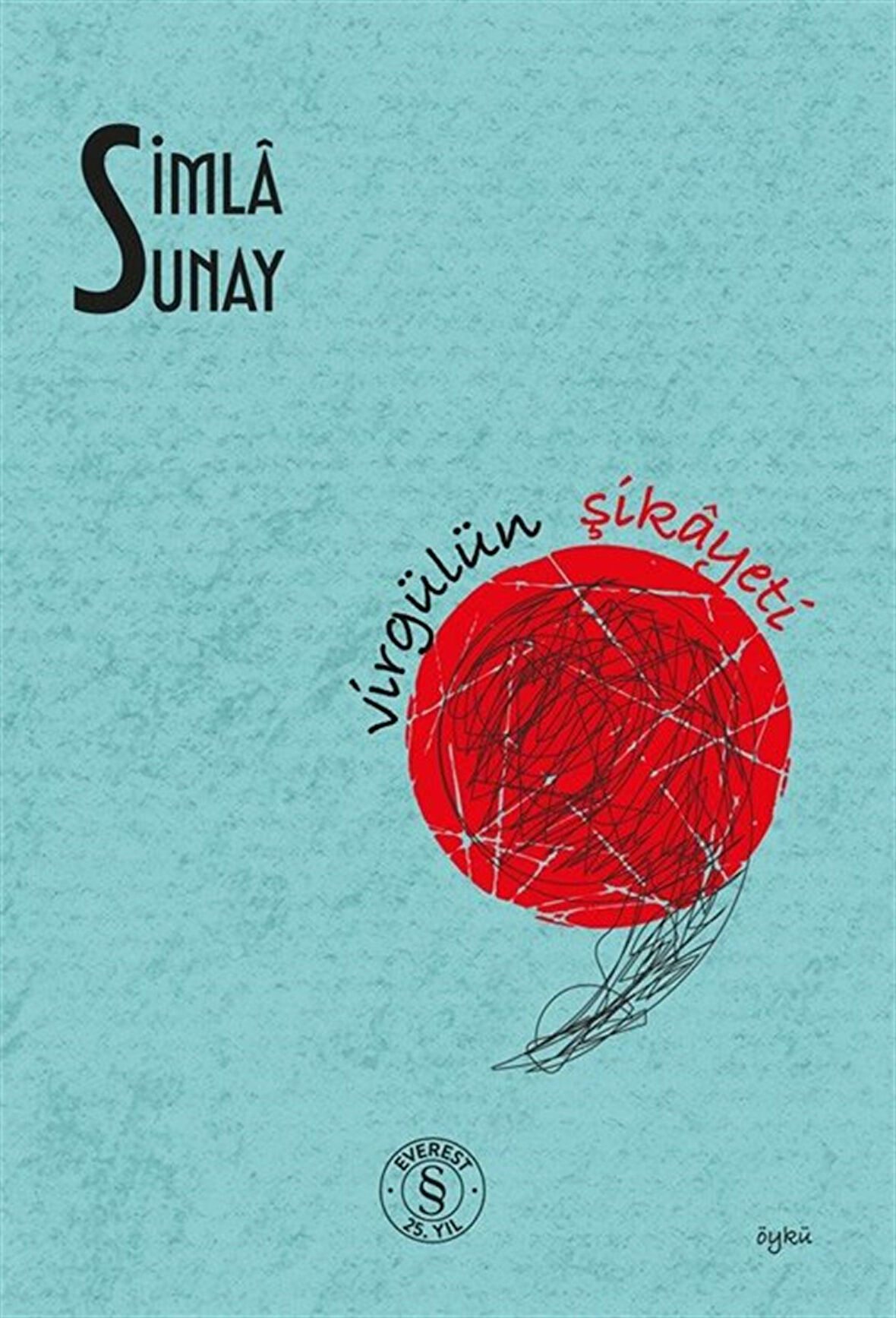 Virgülün Şikayeti / Simla Sunay