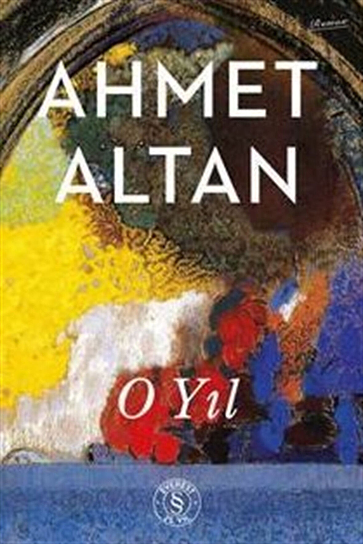 O Yıl / Ahmet Altan
