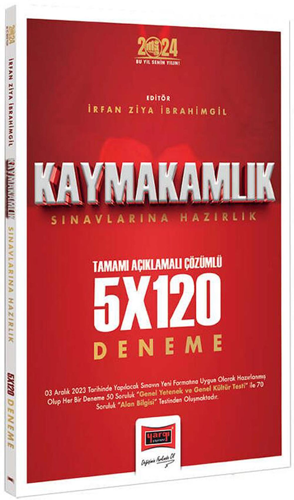 2024 Kaymakamlık Tamamı Açıklamalı Çözümlü 5x120 Deneme