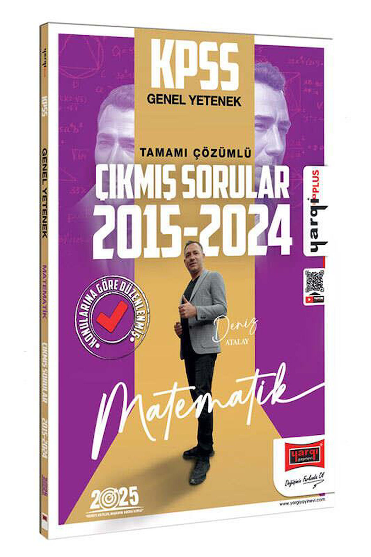 Yargı 2025 KPSS GY Matematik 2015 2024 Konularına Göre Düzenlenmiş Tamamı Çözümlü Çıkmış Sorular