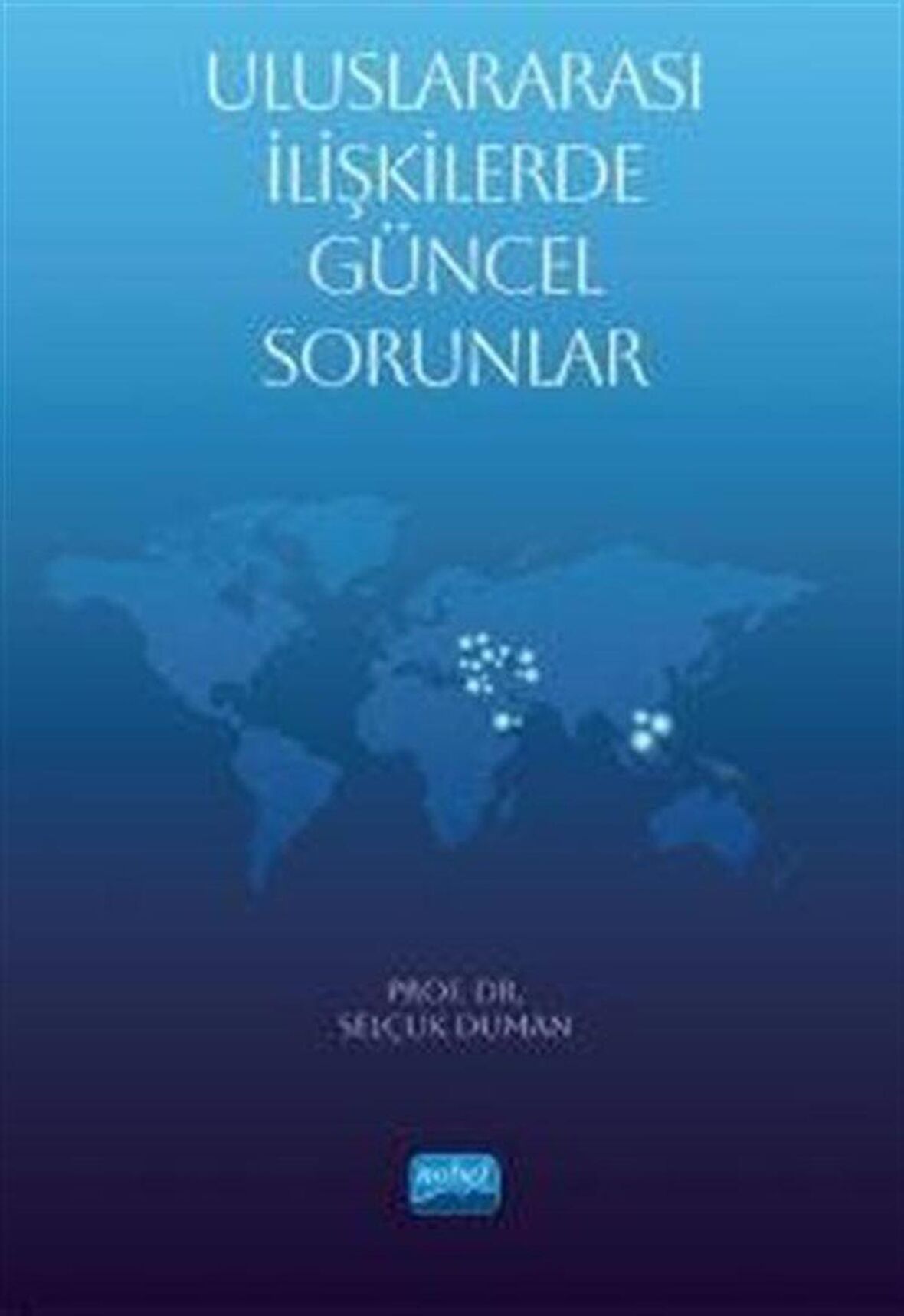 Uluslararası İlişkilerde Güncel Sorunlar