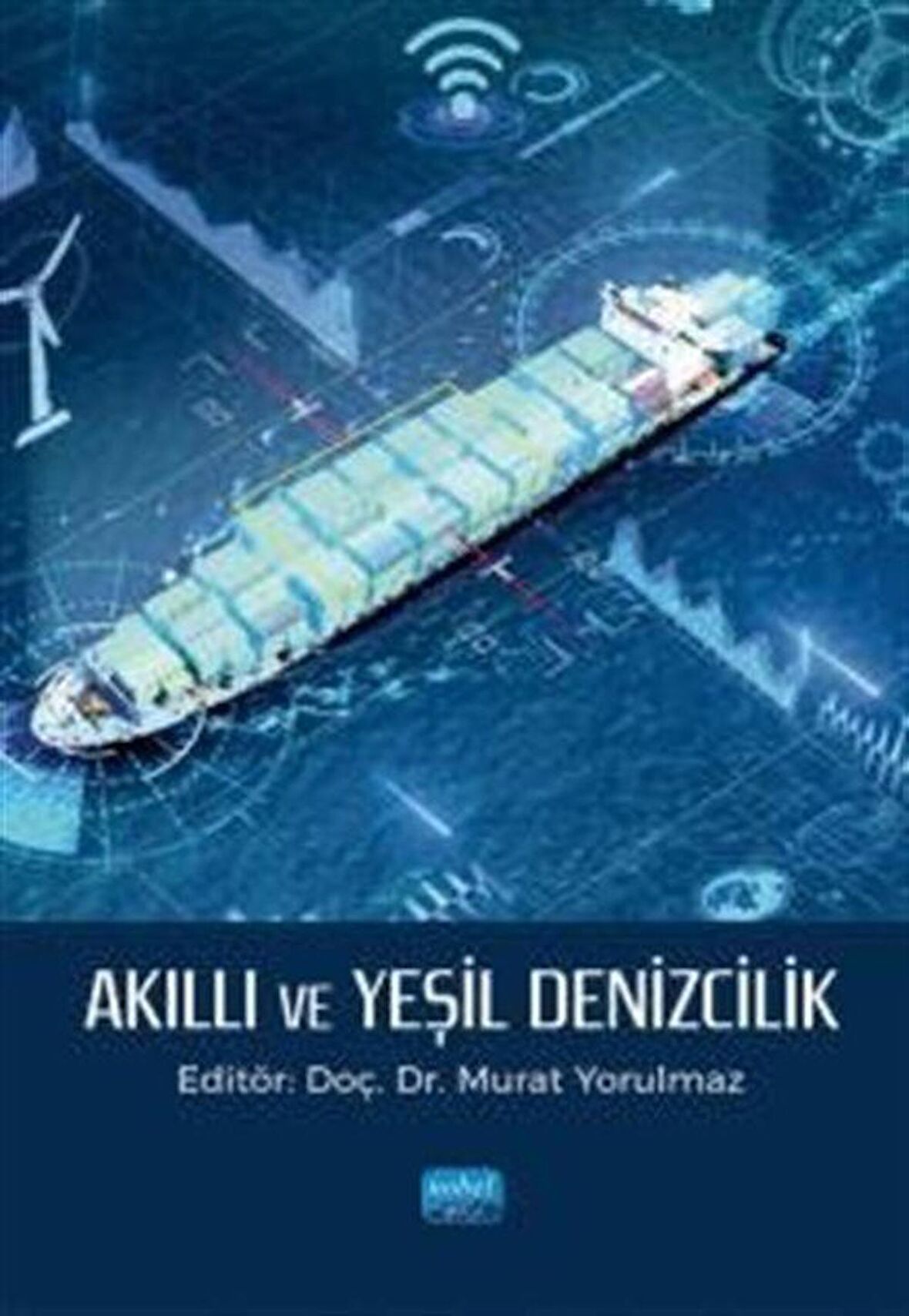 Akıllı ve Yeşil Denizcilik / Kolektif