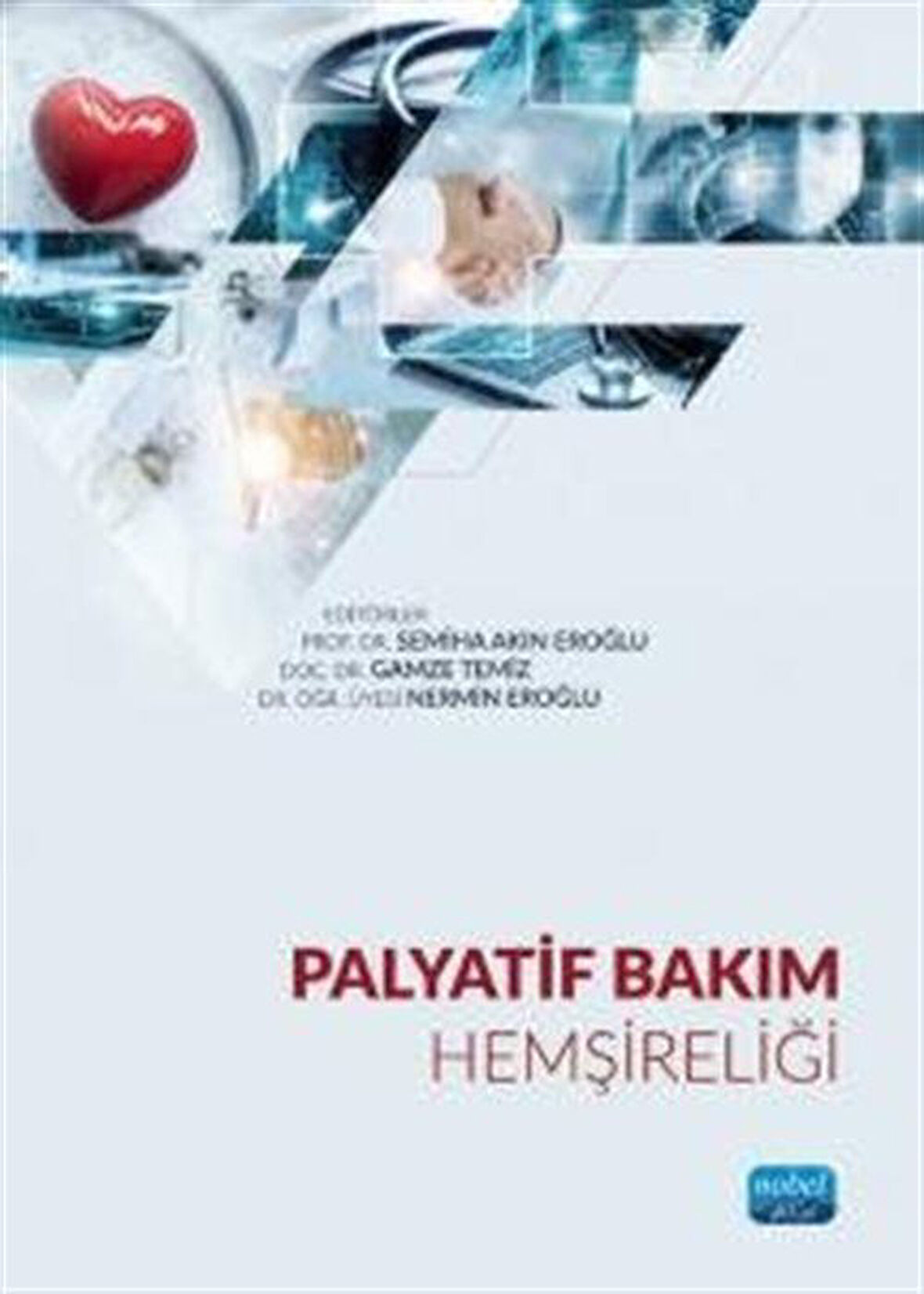 Palyatif Bakım Hemşireliği / Kolektif