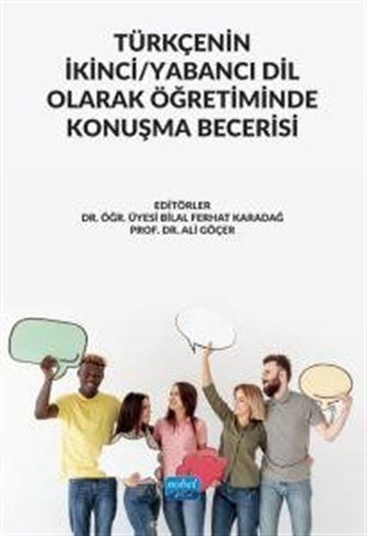 Türkçenin İkinci / Yabancı Dil Olarak Öğretiminde Konuşma Becerisi / Kolektif