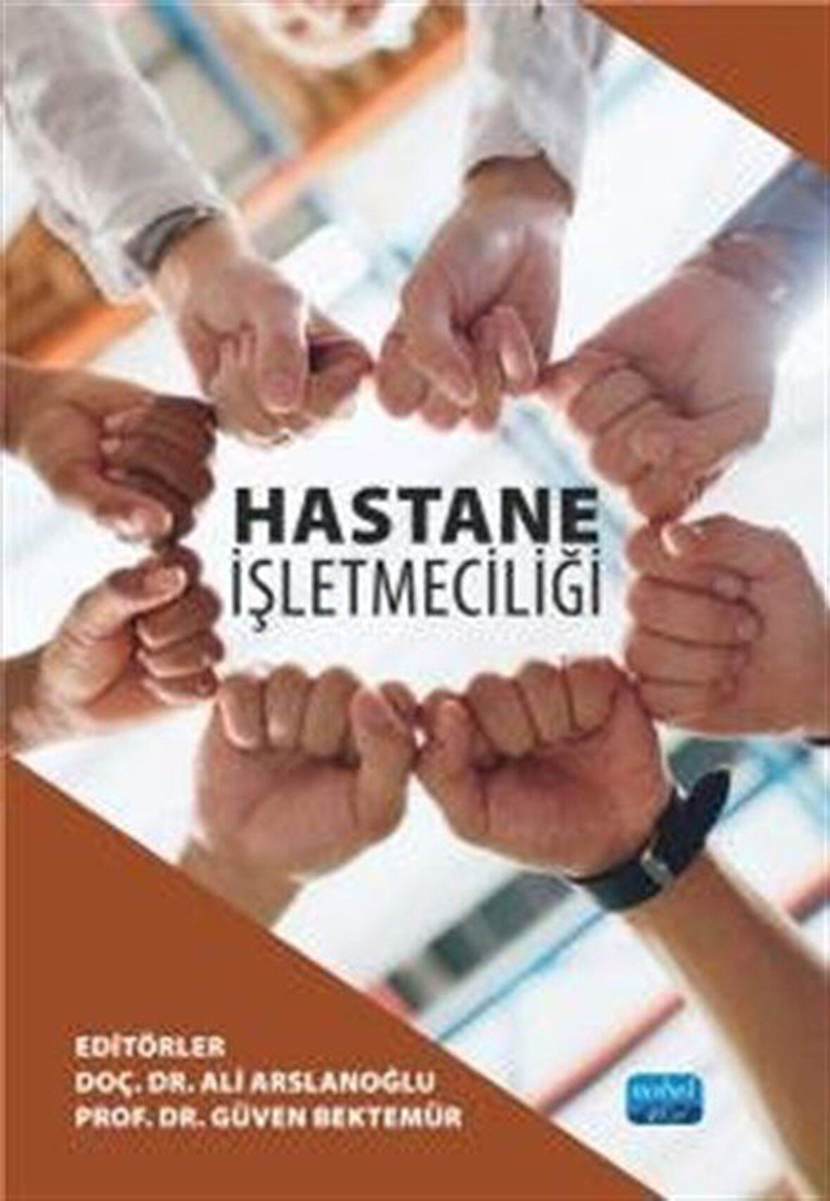 Hastane İşletmeciliği / Kolektif