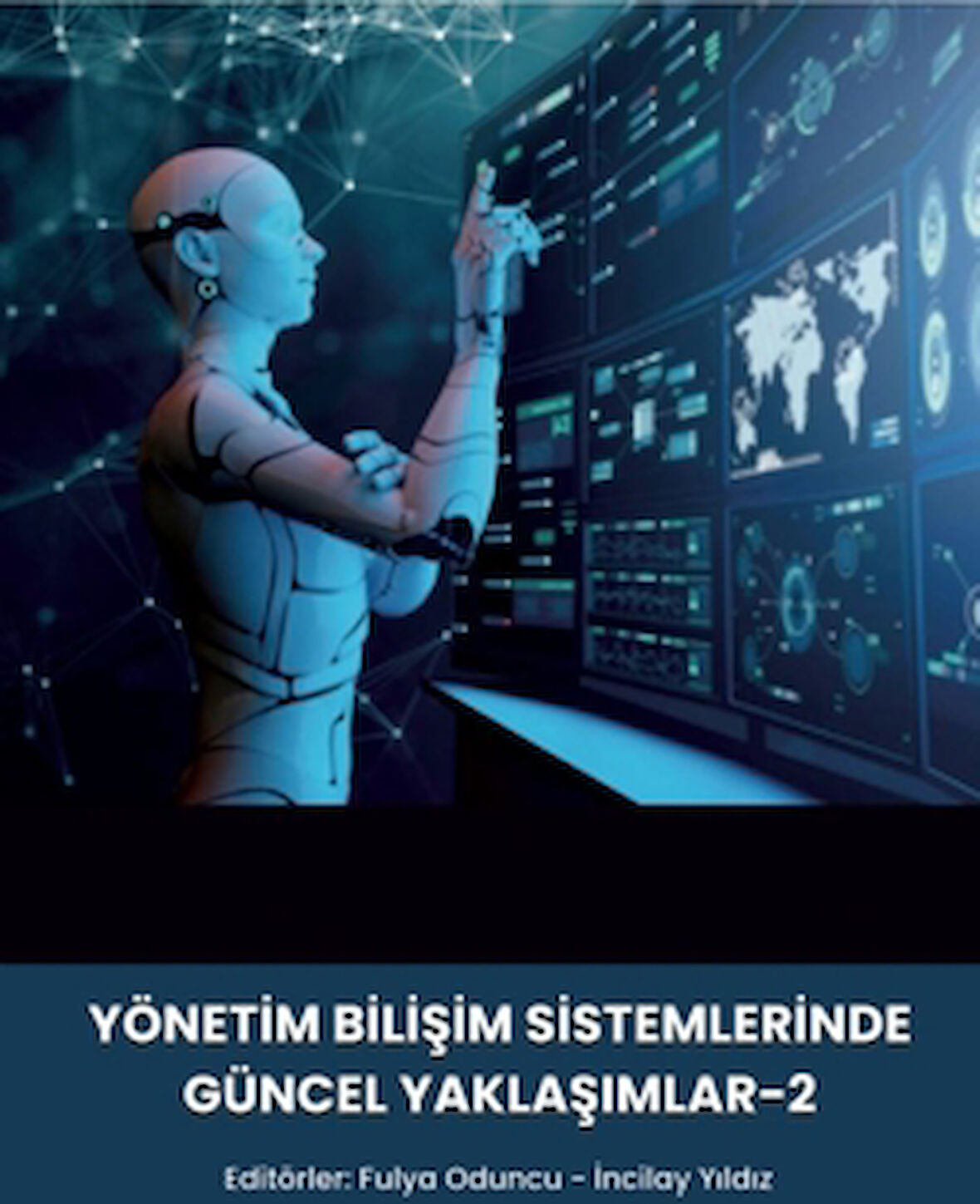 Yönetim Bilişim Sistemlerinde Güncel Yaklaşımlar-2